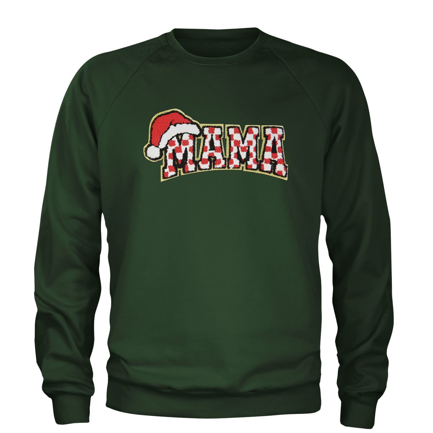 Mama Santa Hat Chenille Patch Adult Crewneck Sweatshirt Forest Green