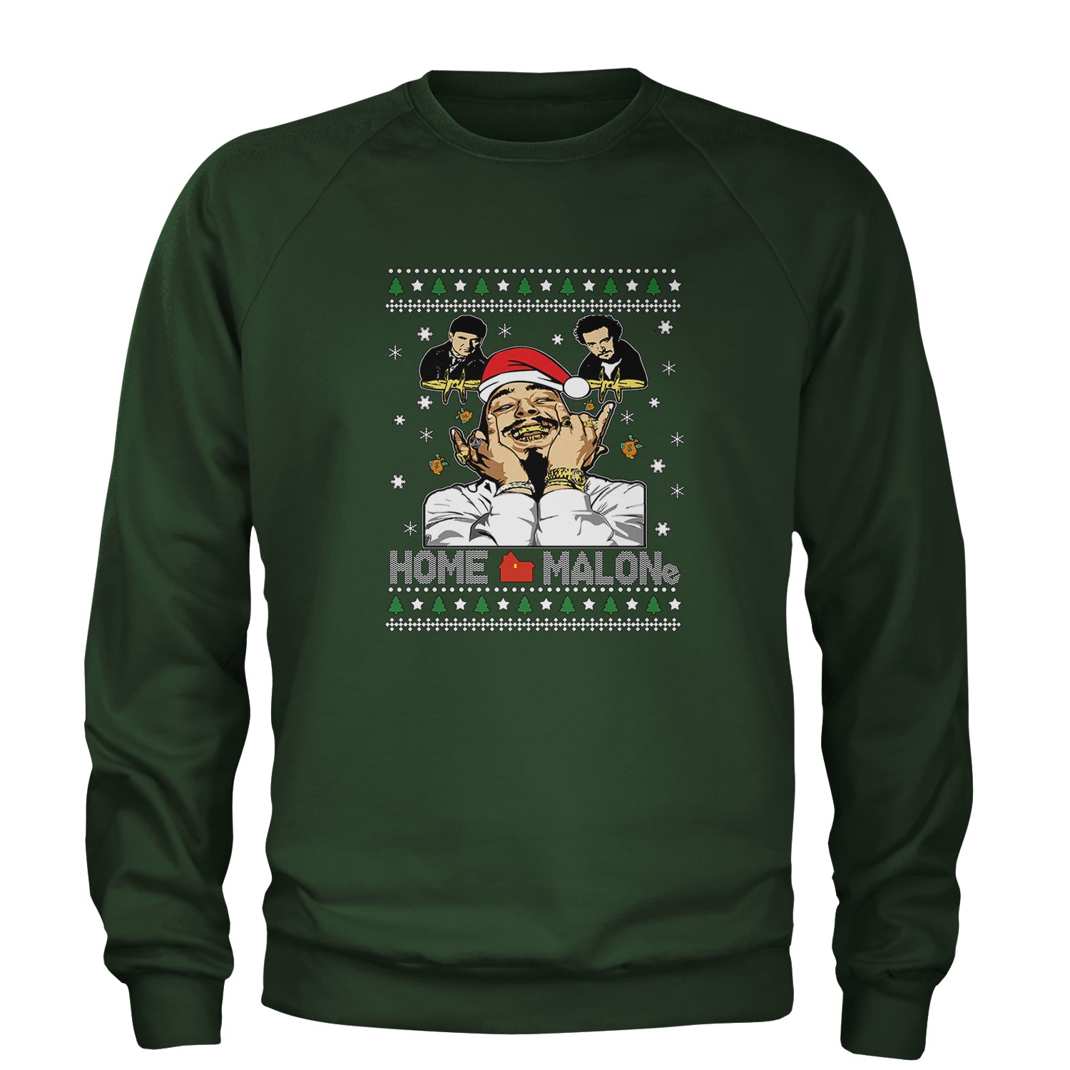 Home Malone Ugly Christmas Adult Crewneck Sweatshirt Forest Green