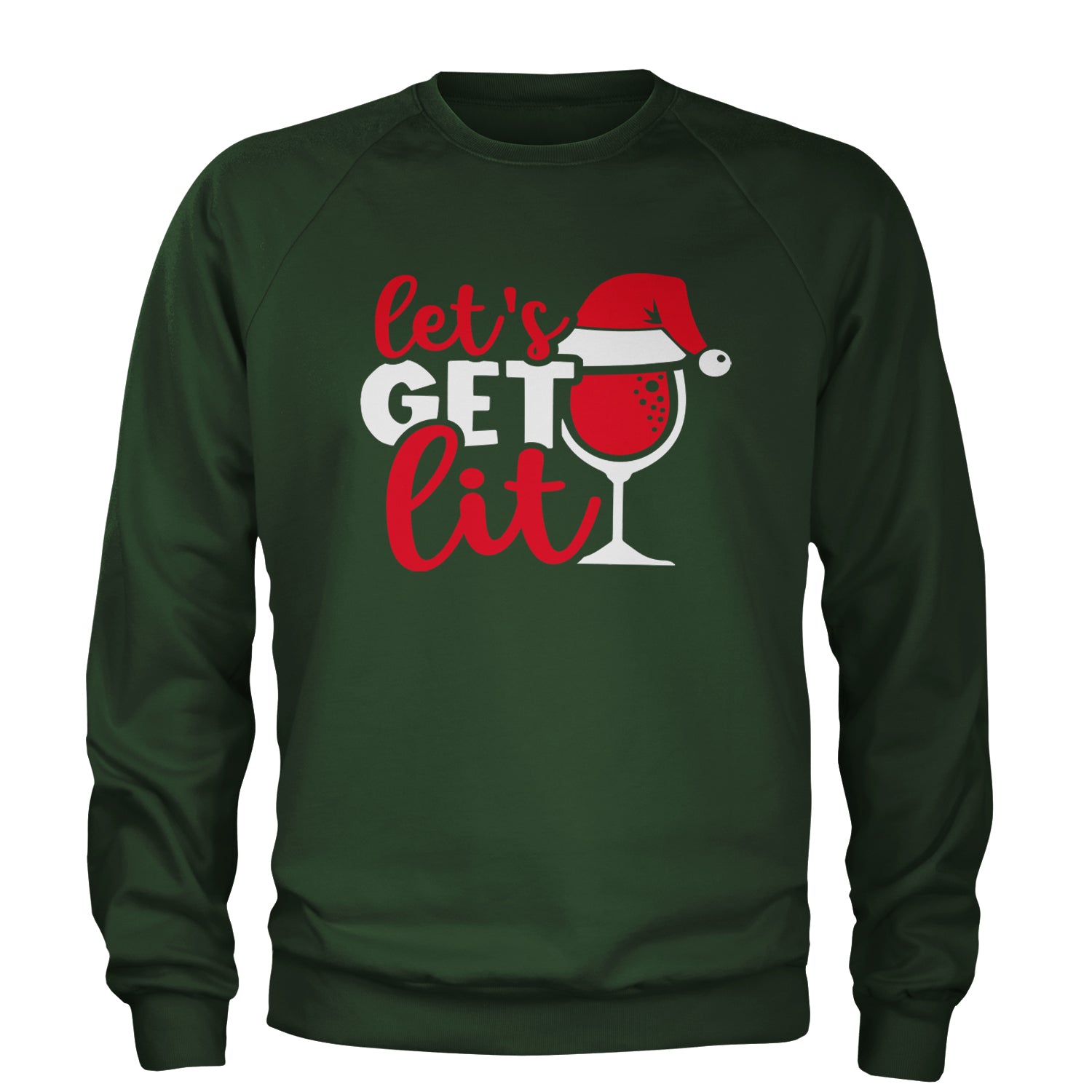 Let’s Get Lit Adult Crewneck Sweatshirt Forest Green