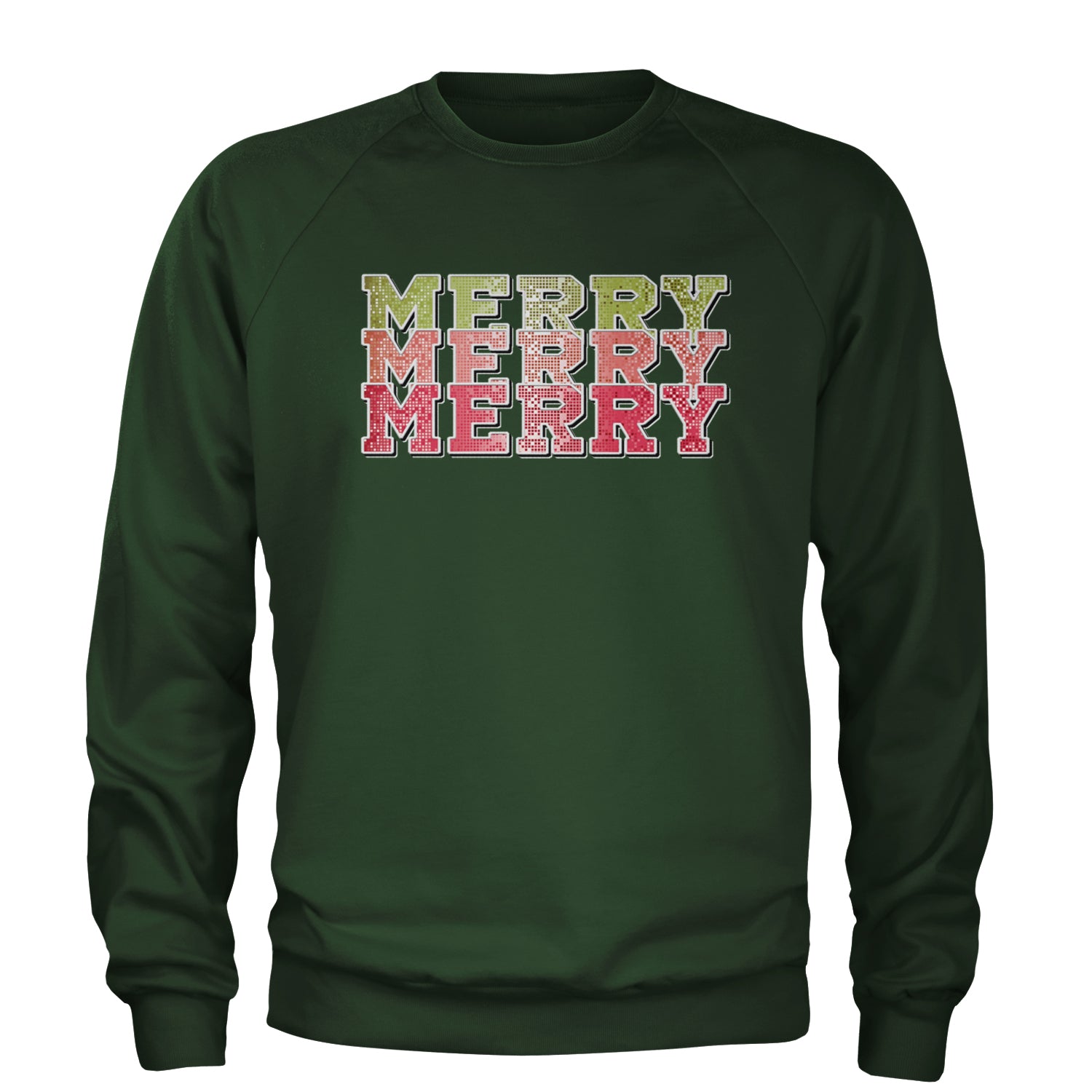 Merry Merry Merry Faux Sequins Adult Crewneck Sweatshirt Forest Green