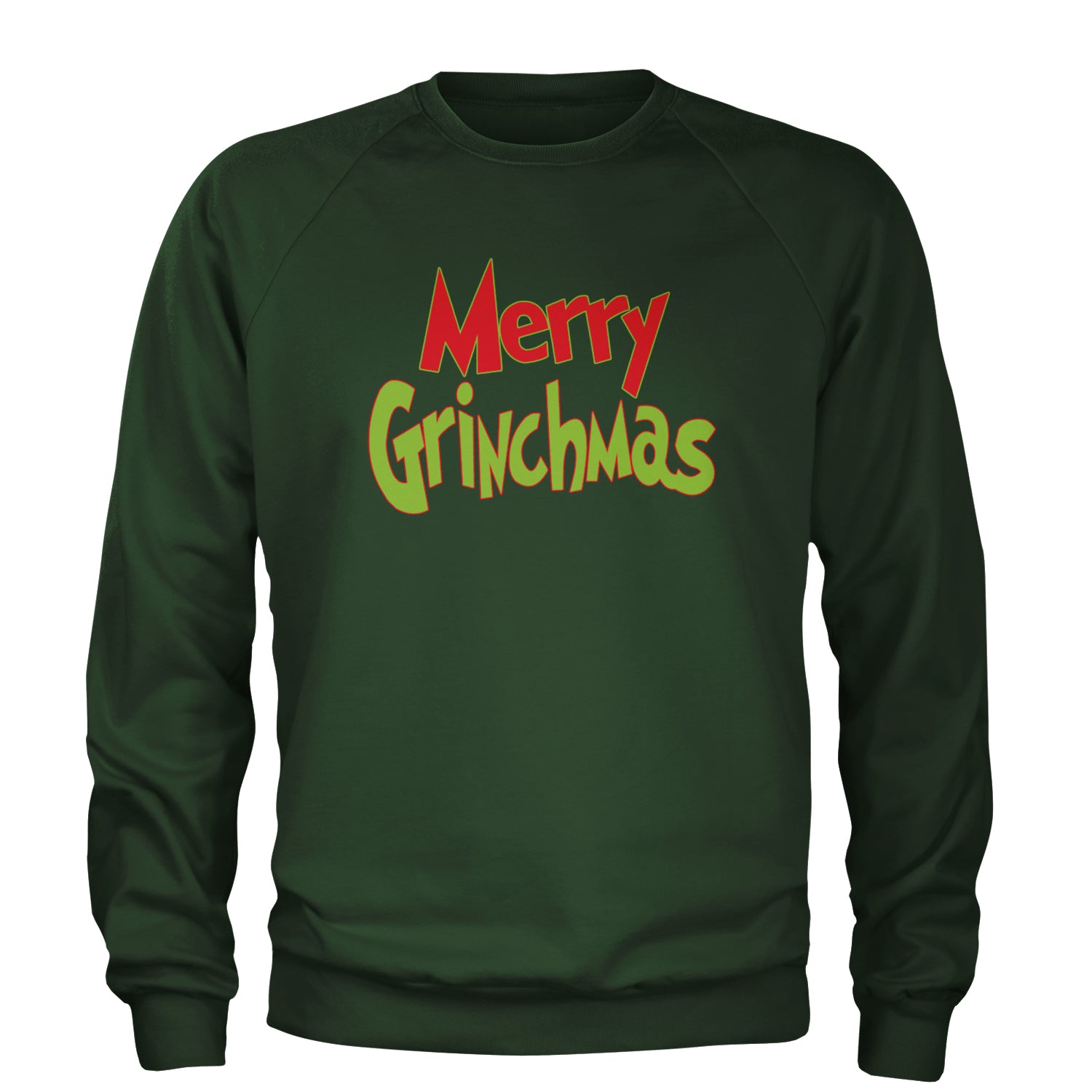 Merry Grinchmas Jolly Merry Christmas Adult Crewneck Sweatshirt Forest Green