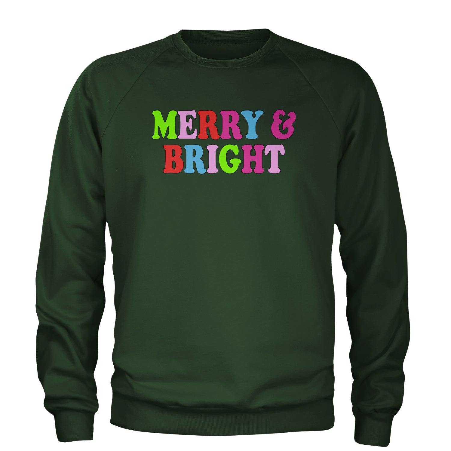 Merry and Bright Festive Christmas Holiday Adult Crewneck Sweatshirt Forest Green