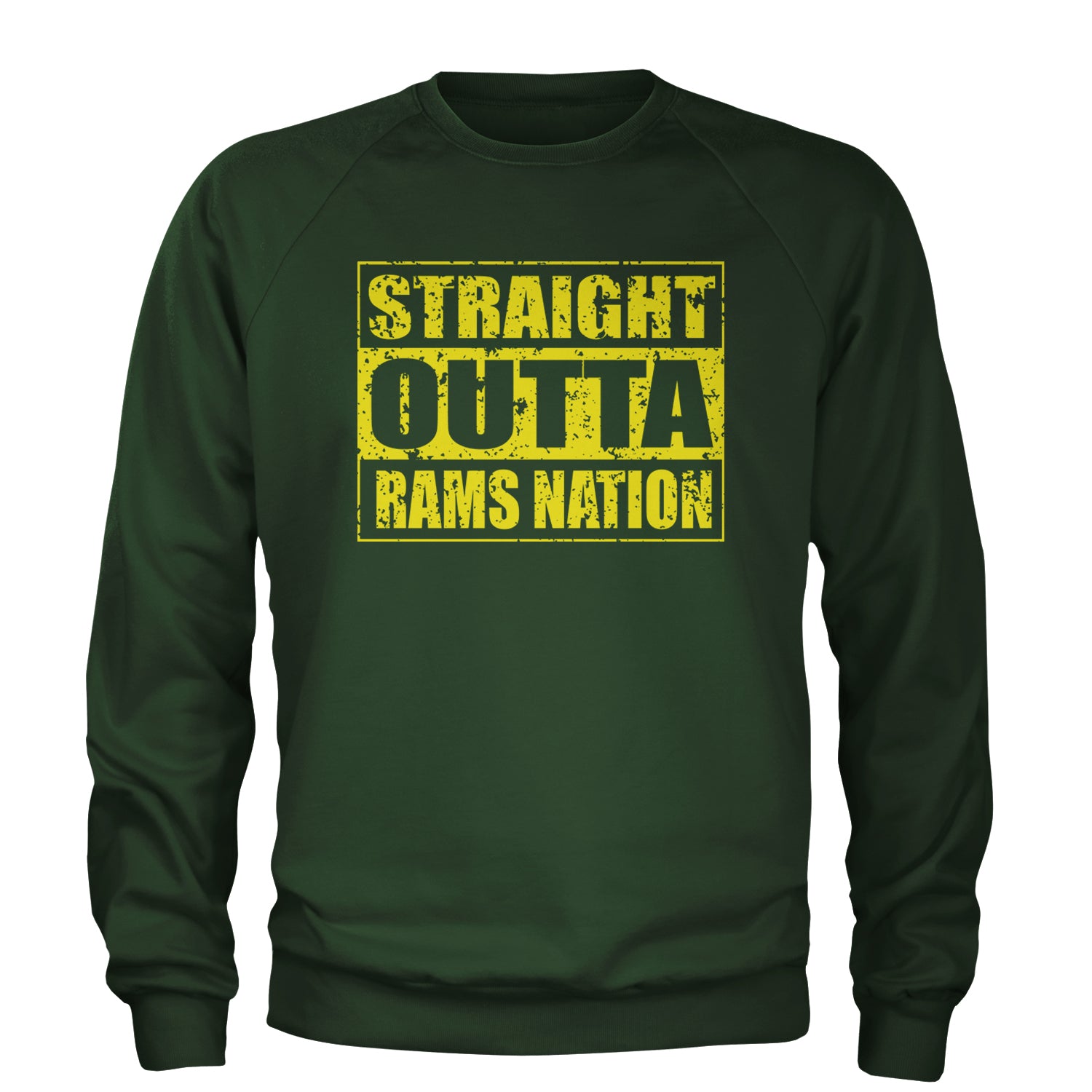 Straight Outta Rams Nation   Adult Crewneck Sweatshirt Forest Green