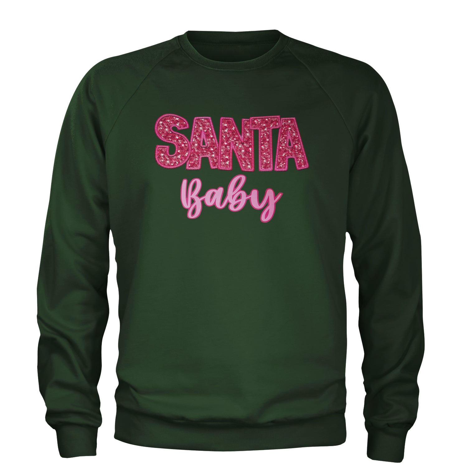 Santa Baby Faux Patch and Sequins Adult Crewneck Sweatshirt Forest Green