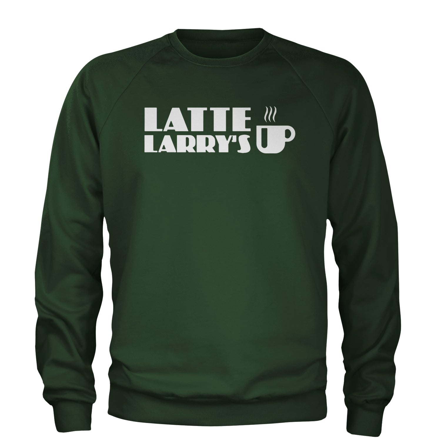 Latte Larry's Enthusiastic Coffee Adult Crewneck Sweatshirt Forest Green