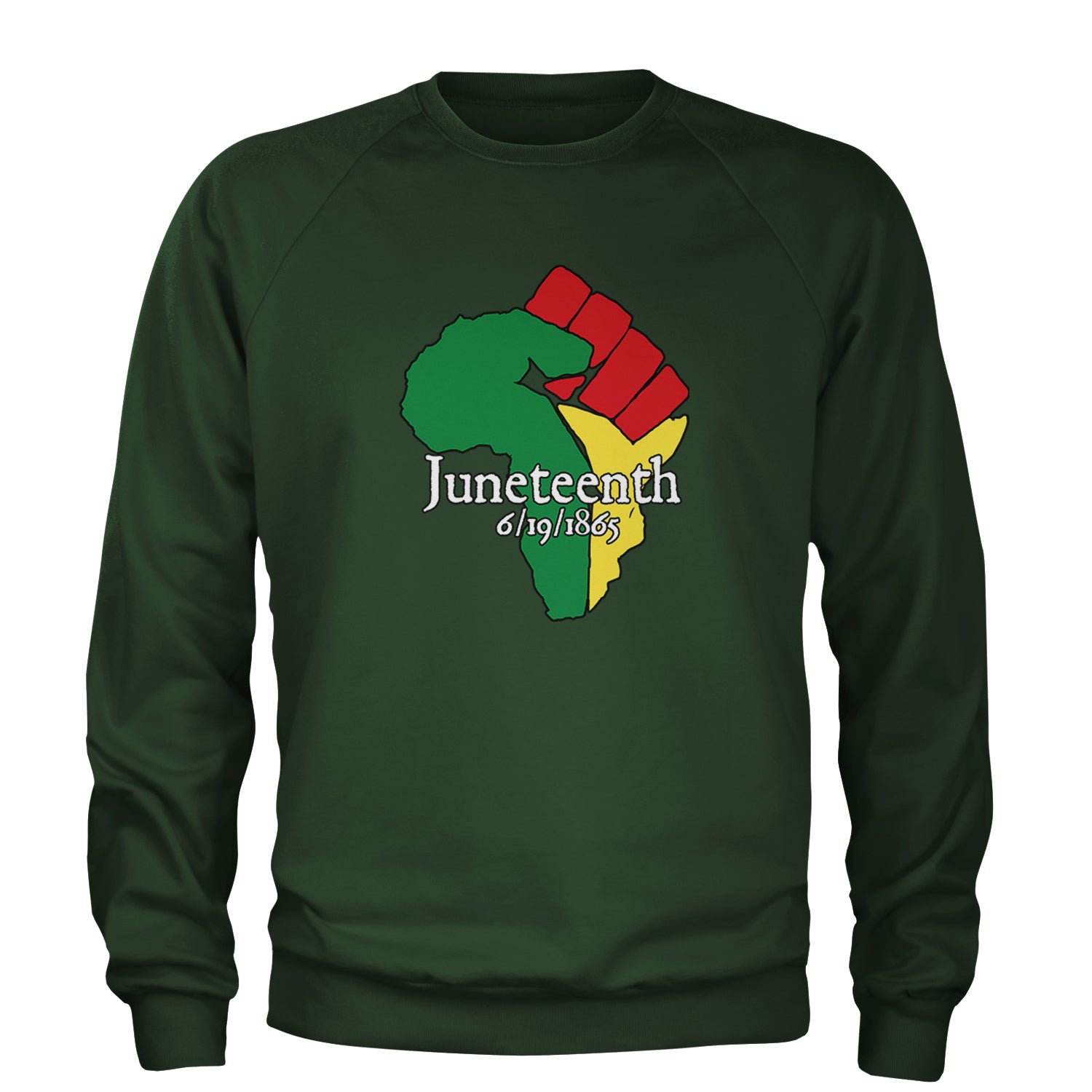 Juneteenth Raised Fist Africa Celebrate Emancipation Day Adult Crewneck Sweatshirt Forest Green