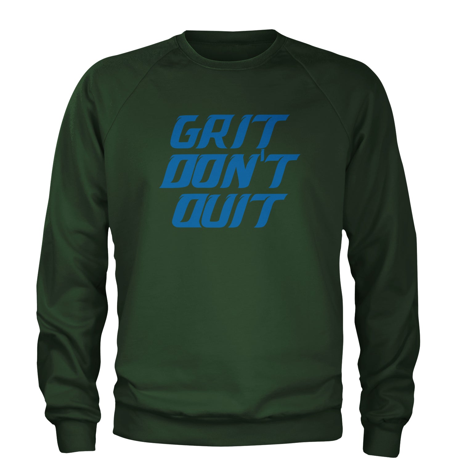 Grit Don't Quit Detroit Grit Adult Crewneck Sweatshirt Forest Green