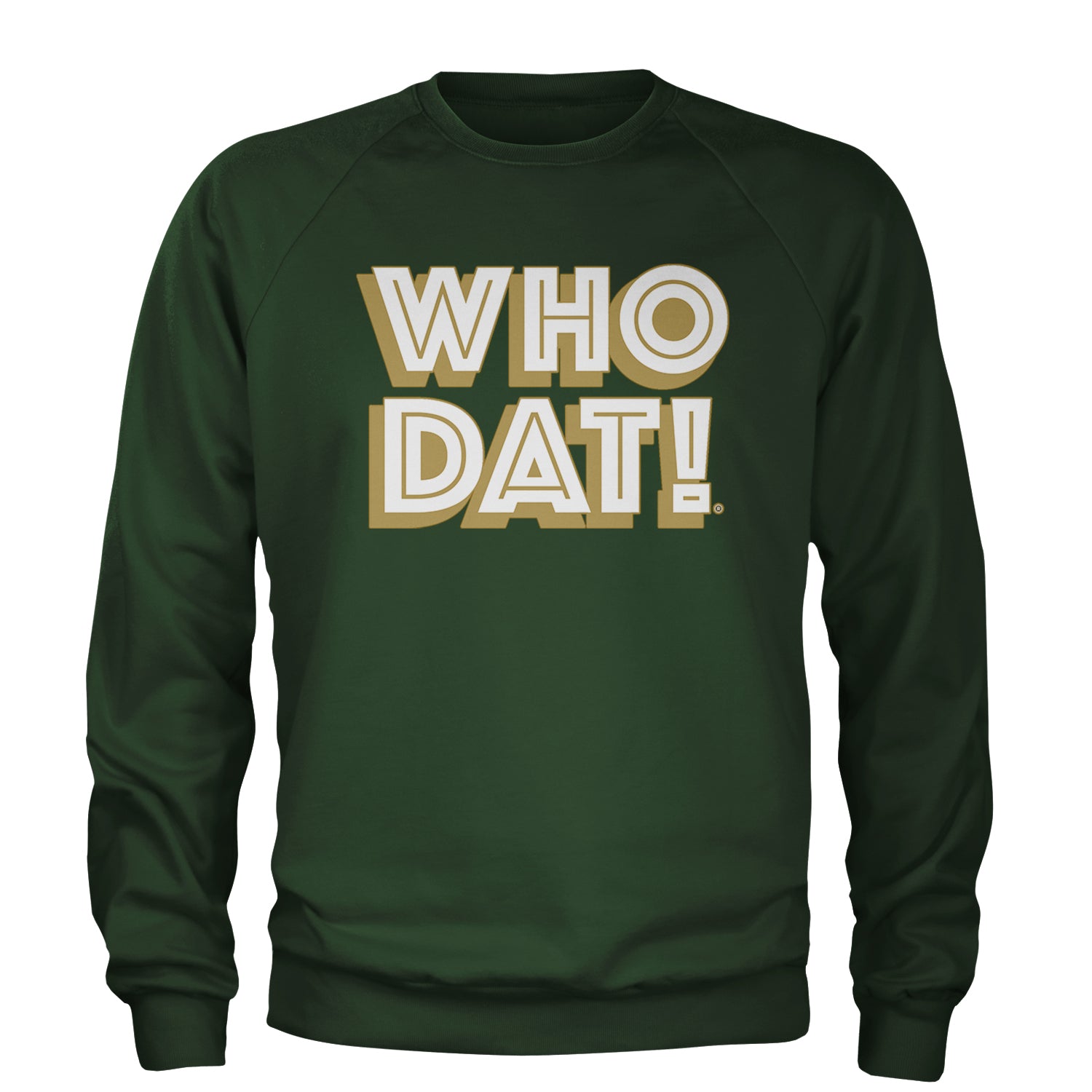 Who Dat Nation Big Bold New Orleans Adult Crewneck Sweatshirt Forest Green