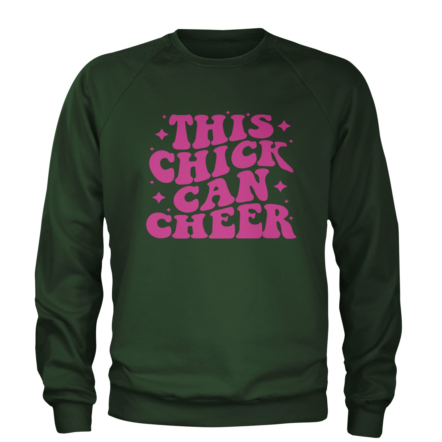 This Chick Can Cheer Adult Crewneck Sweatshirt Forest Green