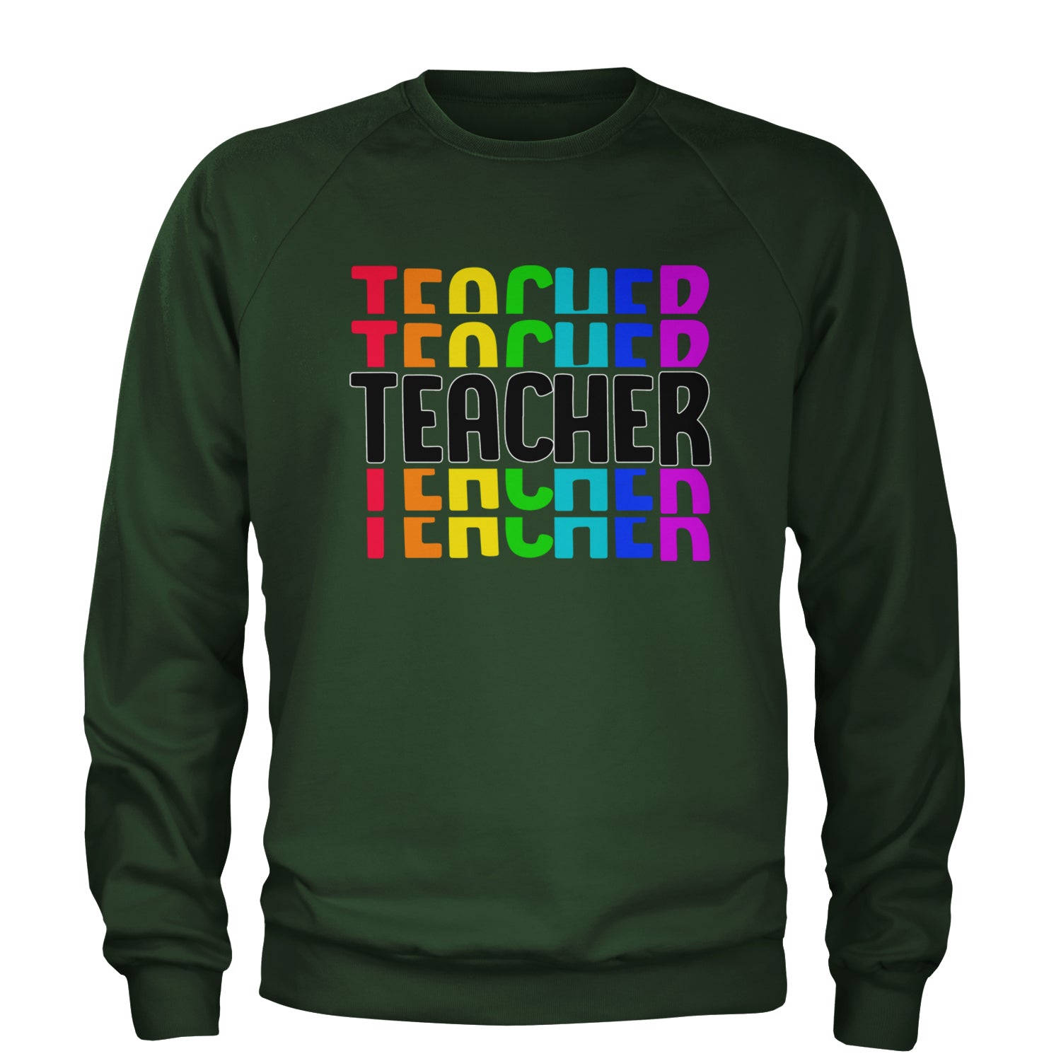 Teacher Repeated Rainbow Pattern Adult Crewneck Sweatshirt Forest Green