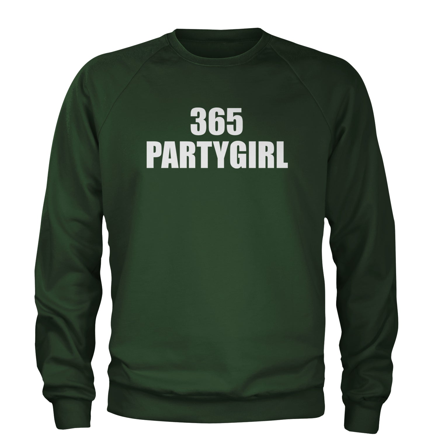 365 Party Girl Brat Girl Summer Adult Crewneck Sweatshirt Forest Green