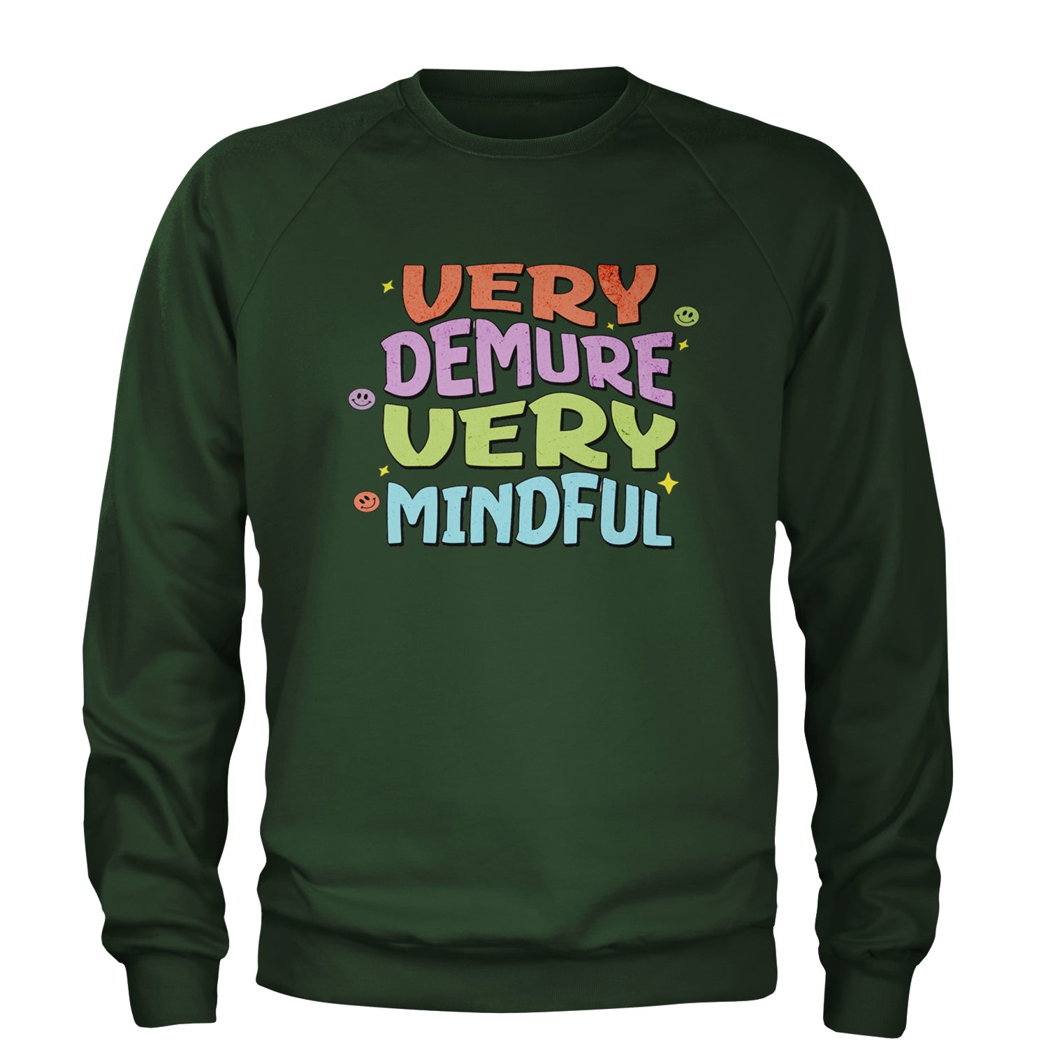 Very Demure, Very Mindful Adult Crewneck Sweatshirt Forest Green