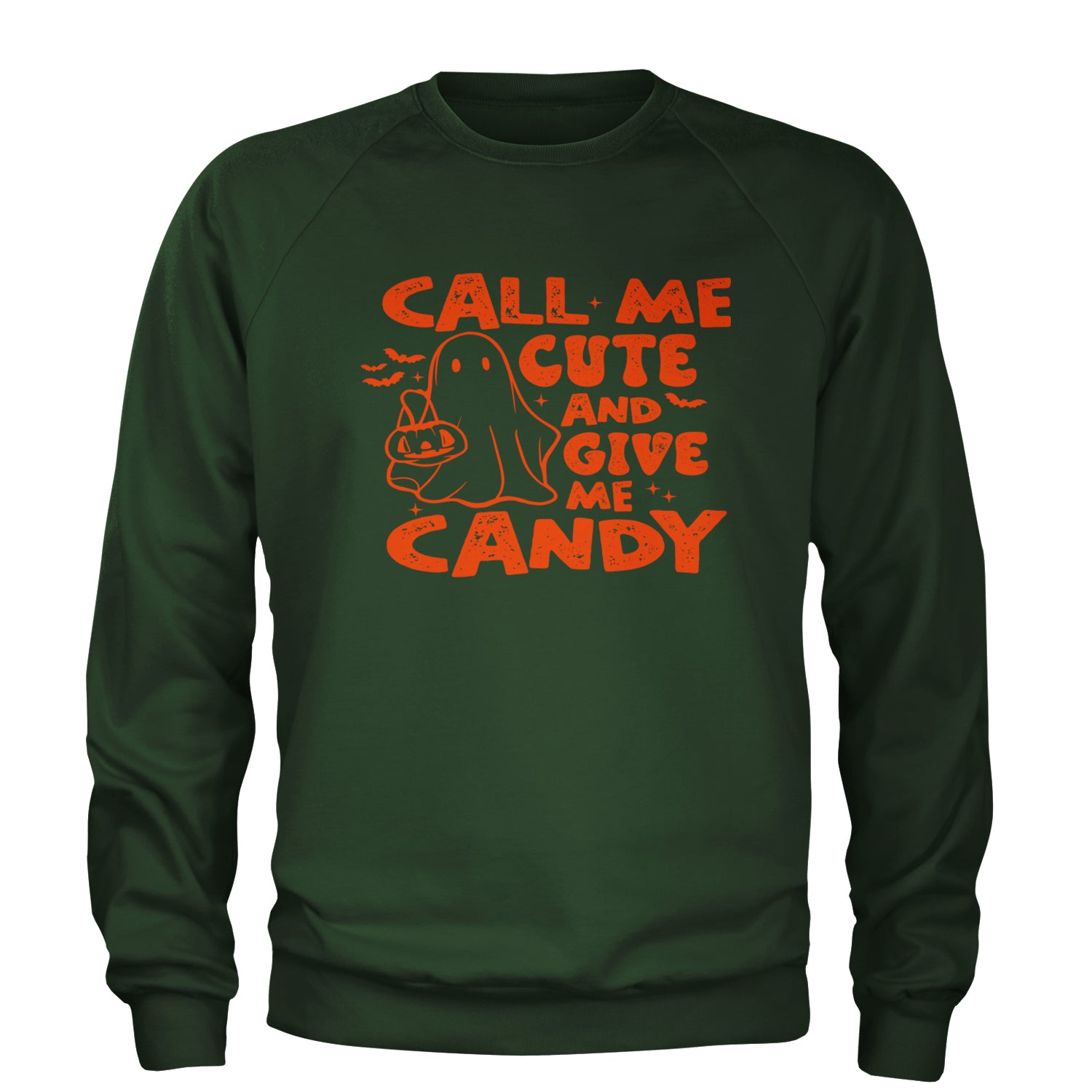 Call Me Cute And Give Me Candy Adult Crewneck Sweatshirt Forest Green