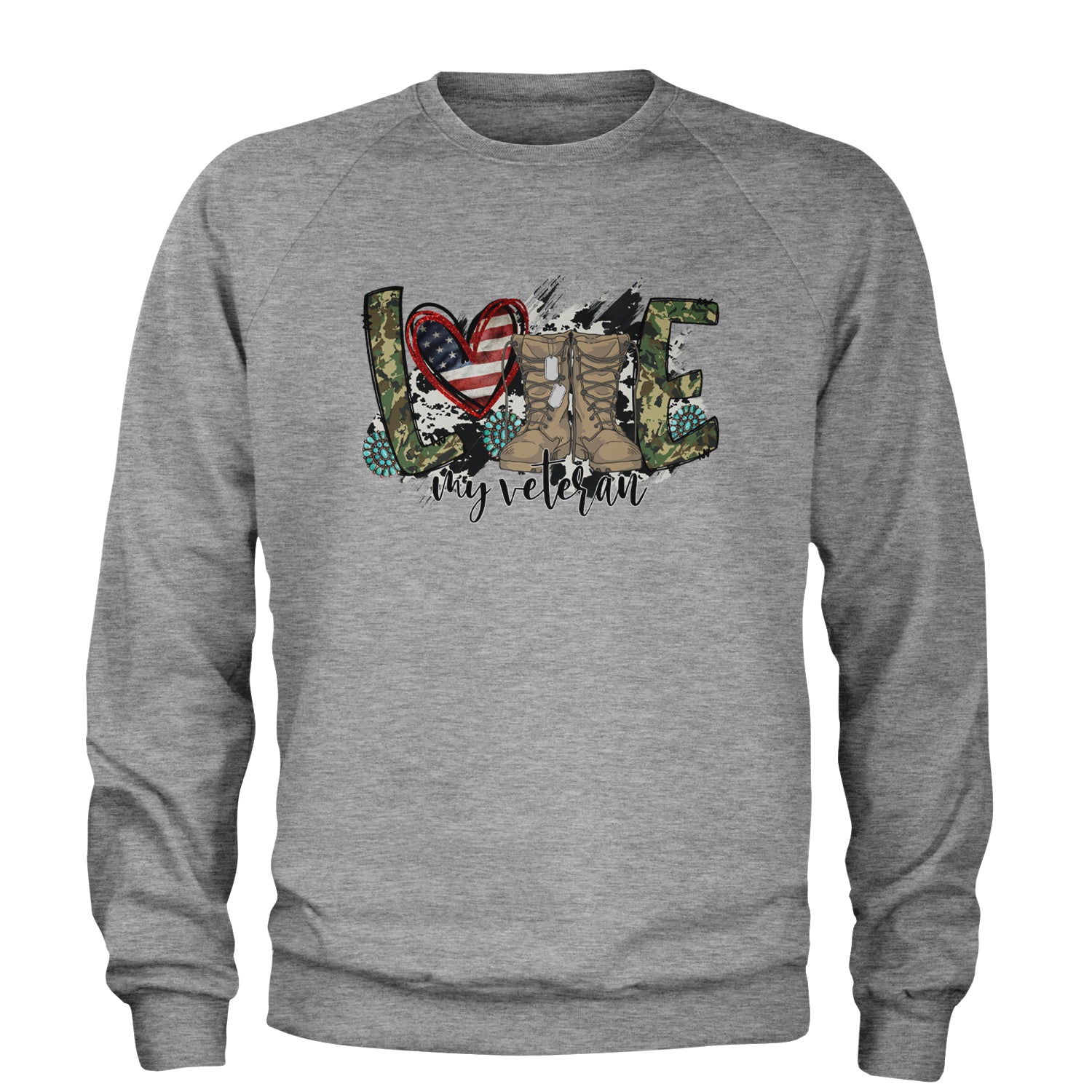 Love My Veteran Honor Veterans Day Adult Crewneck Sweatshirt Heather Grey