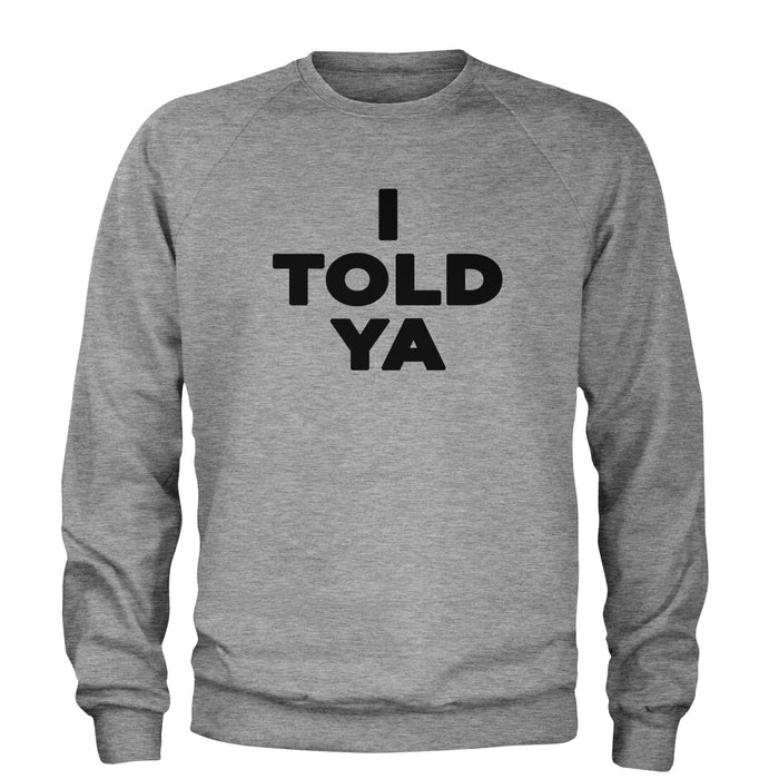 I Told Ya Challenger Black Print Adult Crewneck Sweatshirt