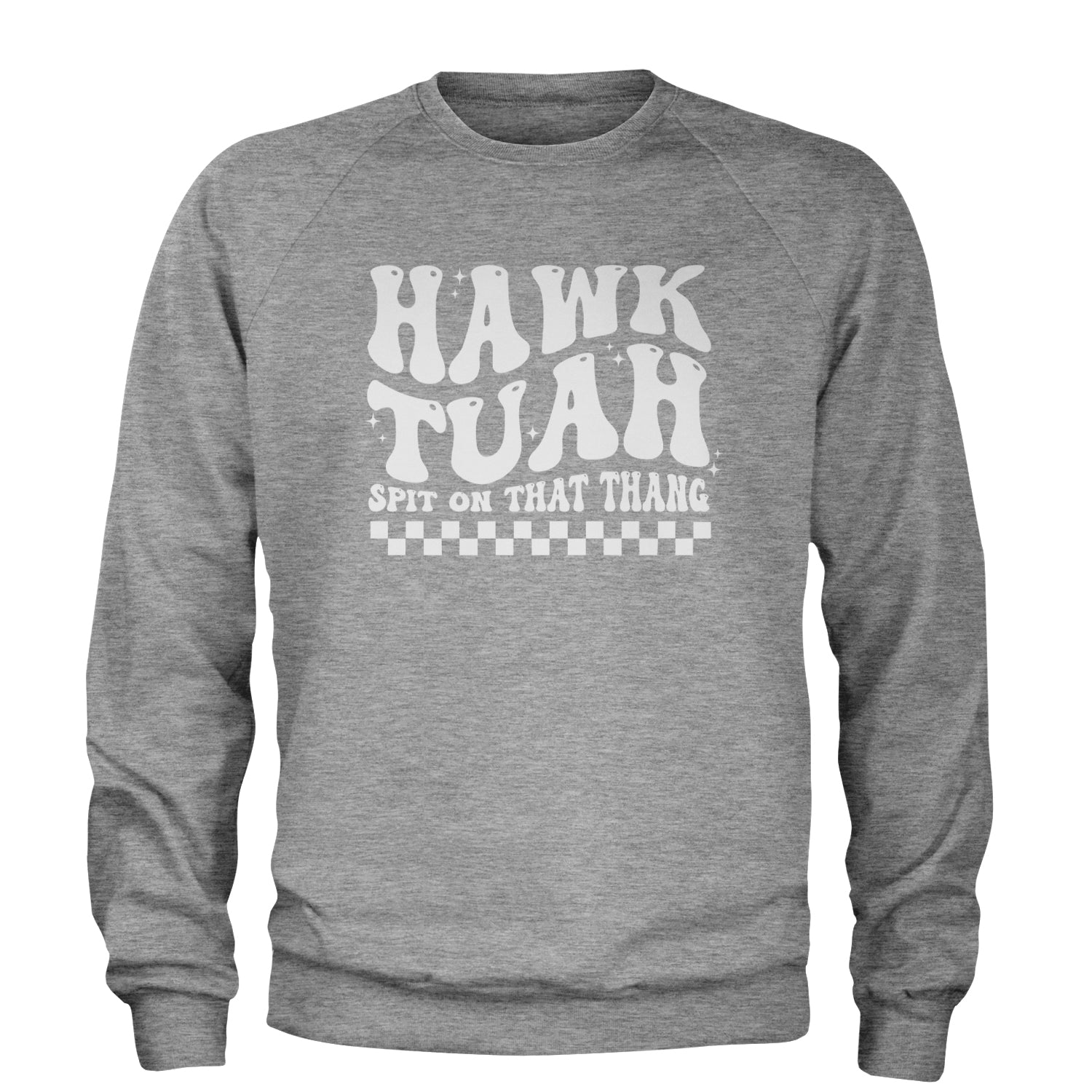 Hawk Tuah Spit On That Thang Adult Crewneck Sweatshirt Heather Grey