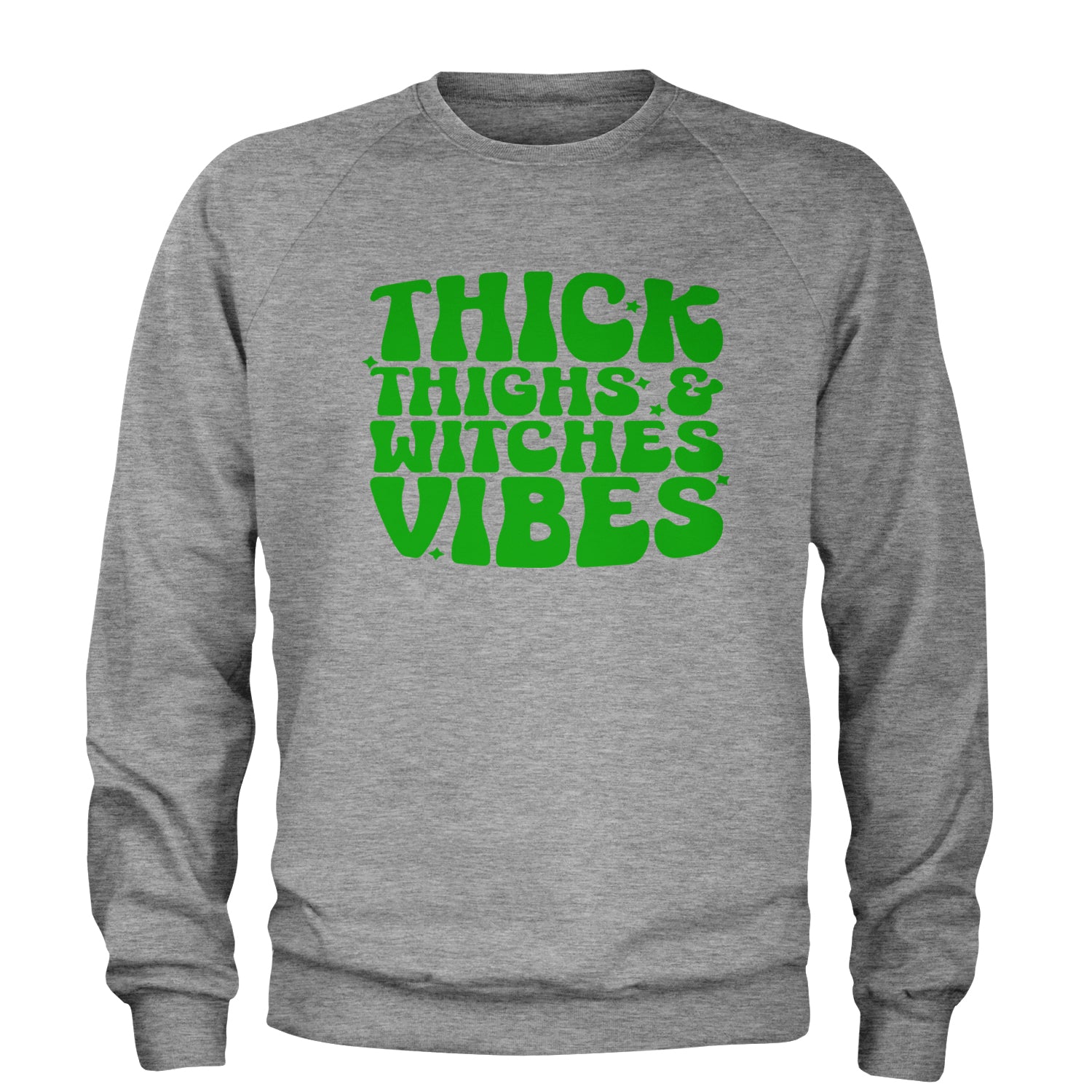 Thick Thighs And Witches Vibes Adult Crewneck Sweatshirt Heather Grey