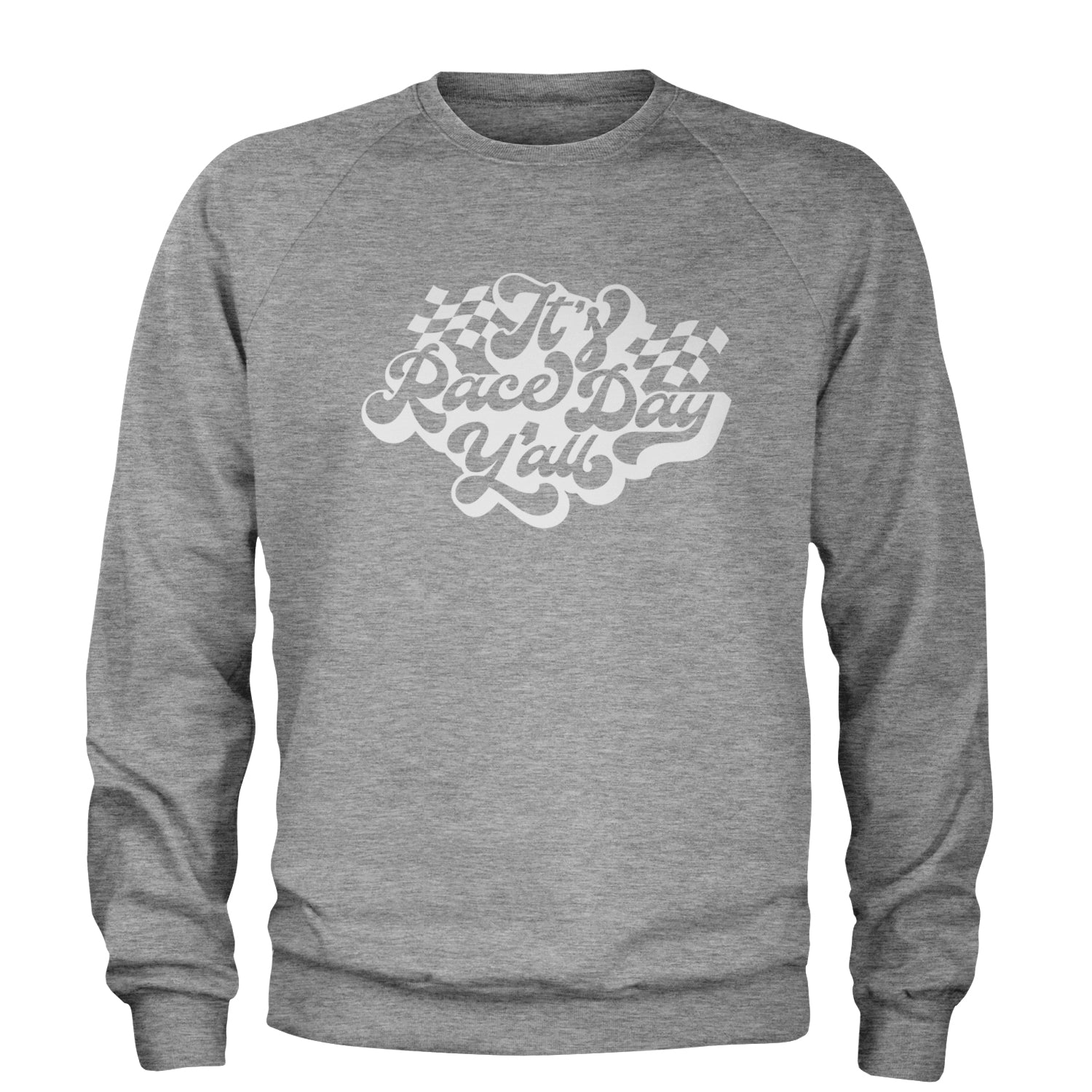 It's Race Day, Y'all Adult Crewneck Sweatshirt Heather Grey