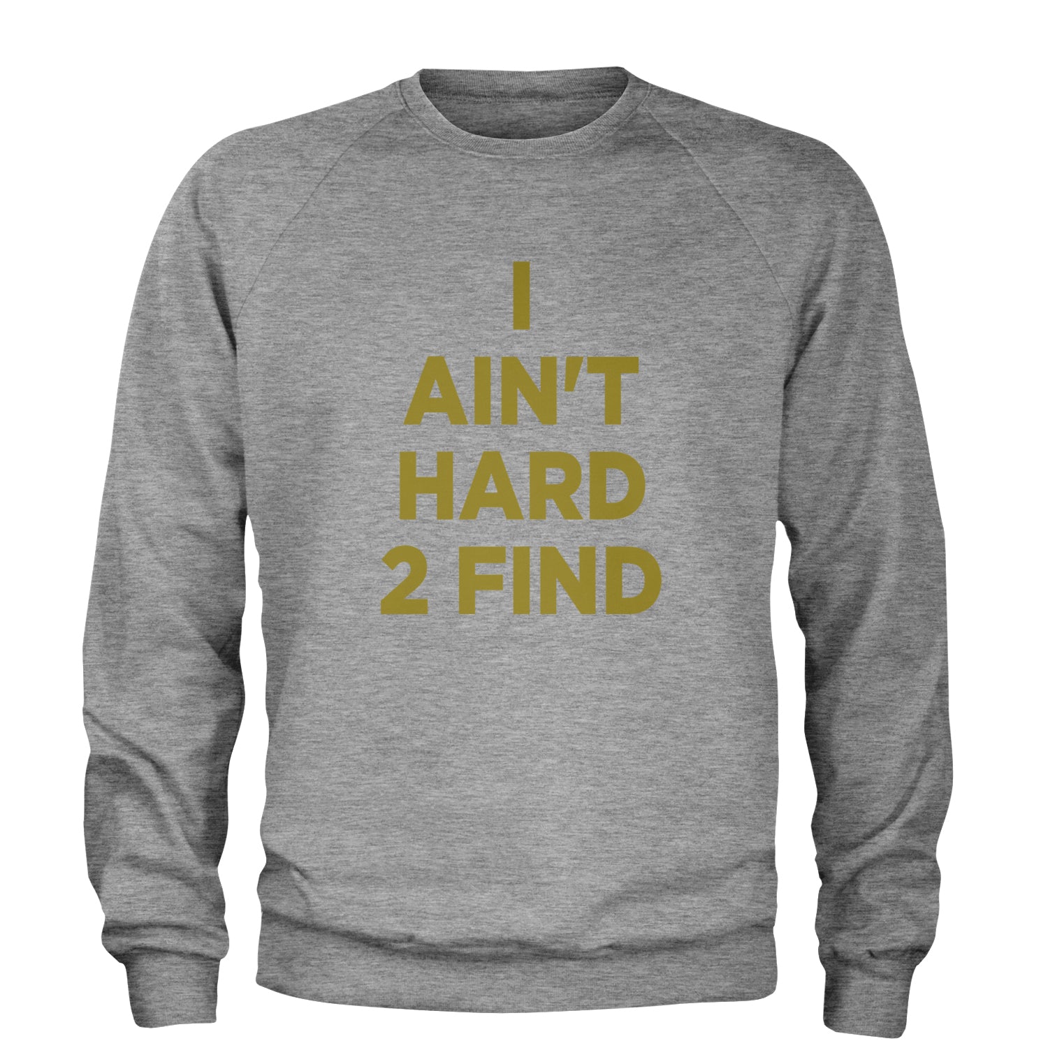 I Ain't Hard To Find Coach Prime Adult Crewneck Sweatshirt Heather Grey