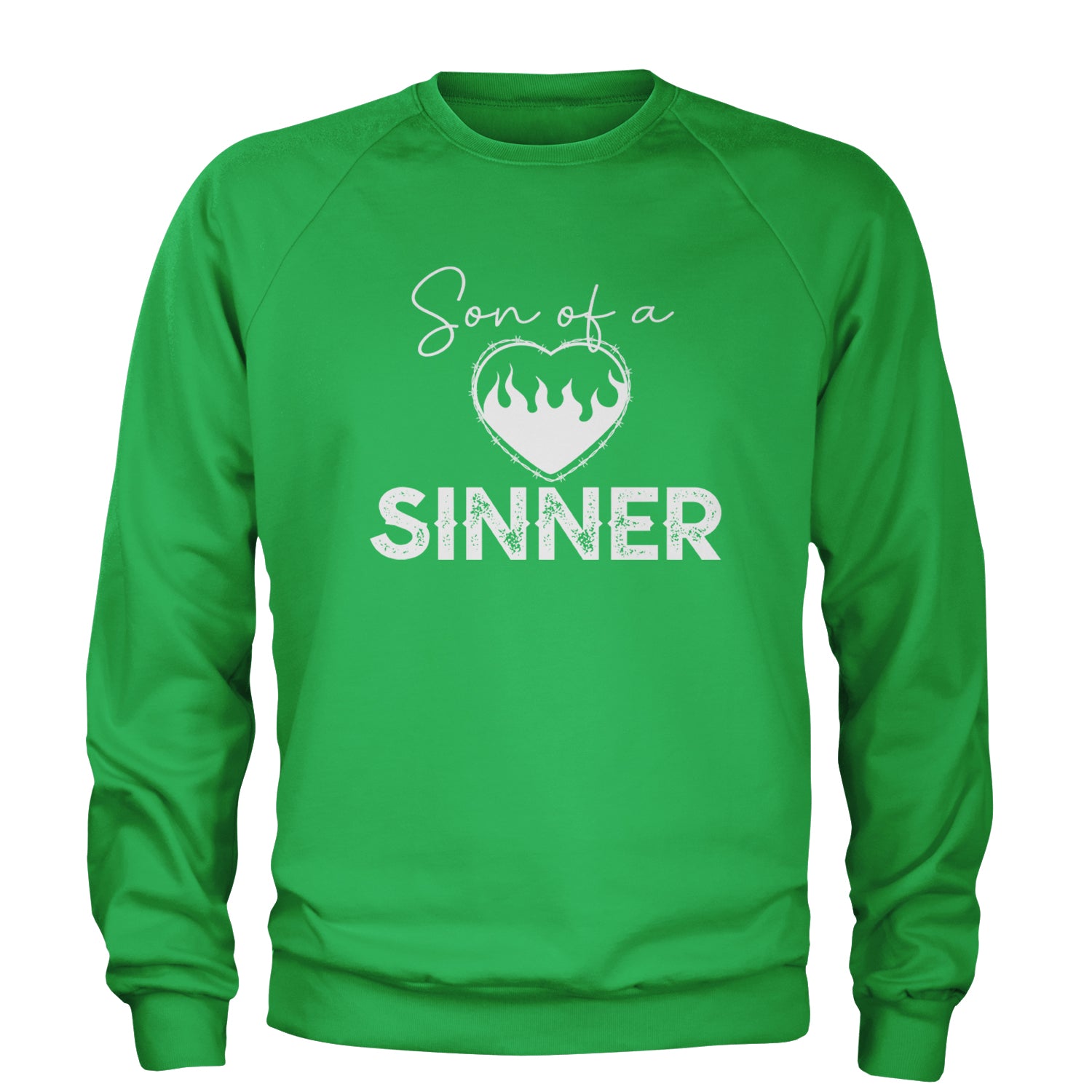 Son Of A Sinner Somebody Save Me From Myself  Adult Crewneck Sweatshirt Kelly Green