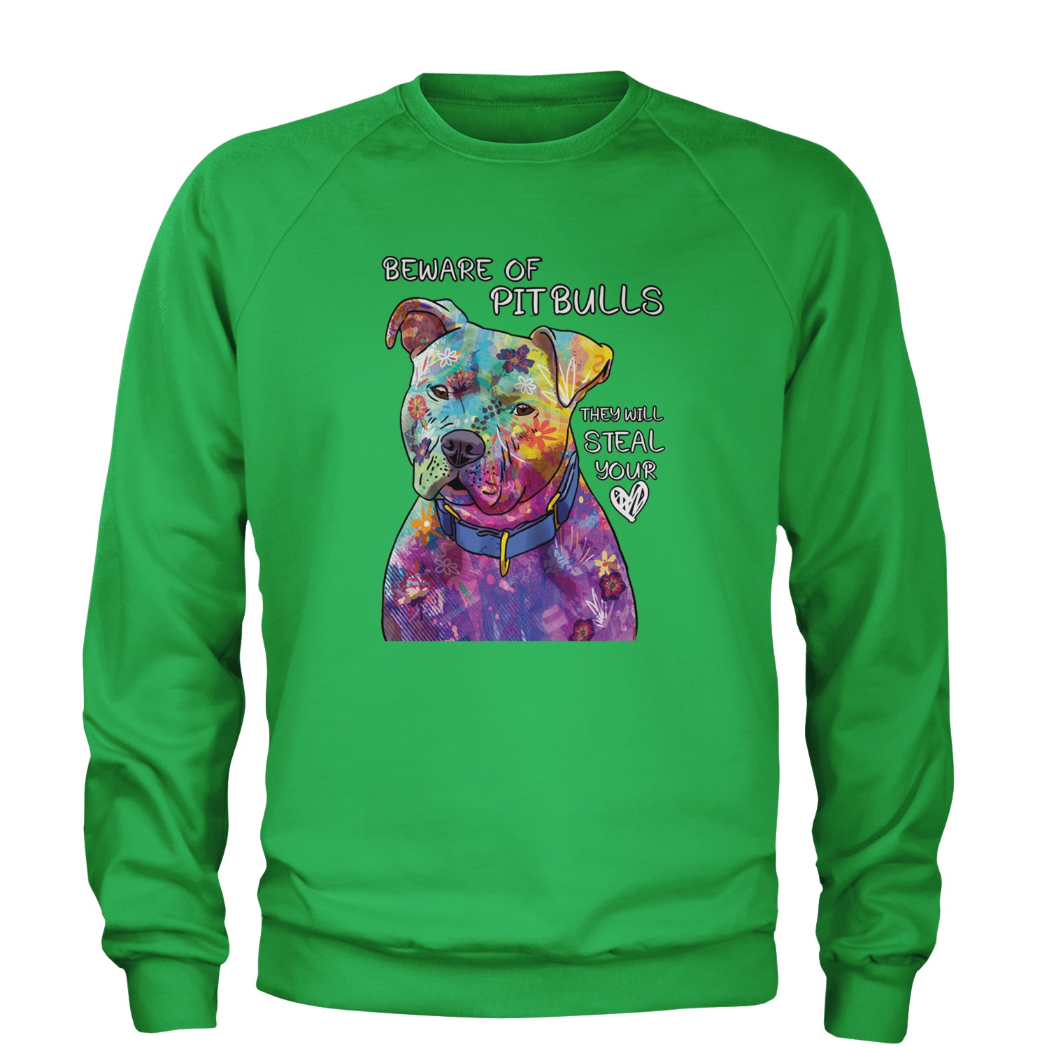 Beware Of Pit Bulls, They Will Steal Your Heart  Adult Crewneck Sweatshirt Kelly Green