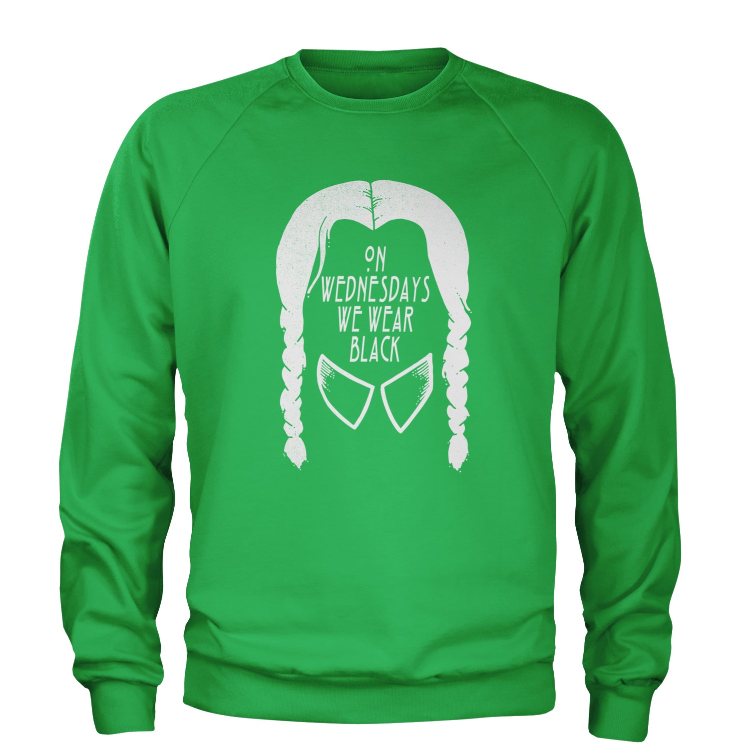 On Wednesdays, We Wear Black Adult Crewneck Sweatshirt Kelly Green