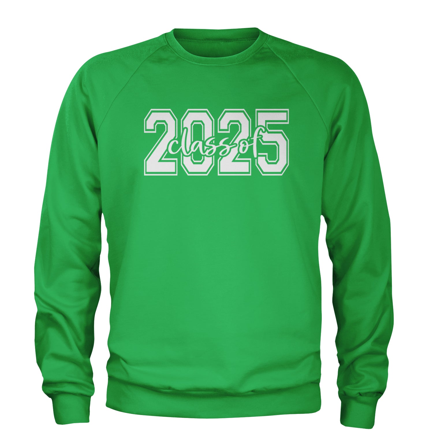 Class Of 2025 Graduation Adult Crewneck Sweatshirt Kelly Green