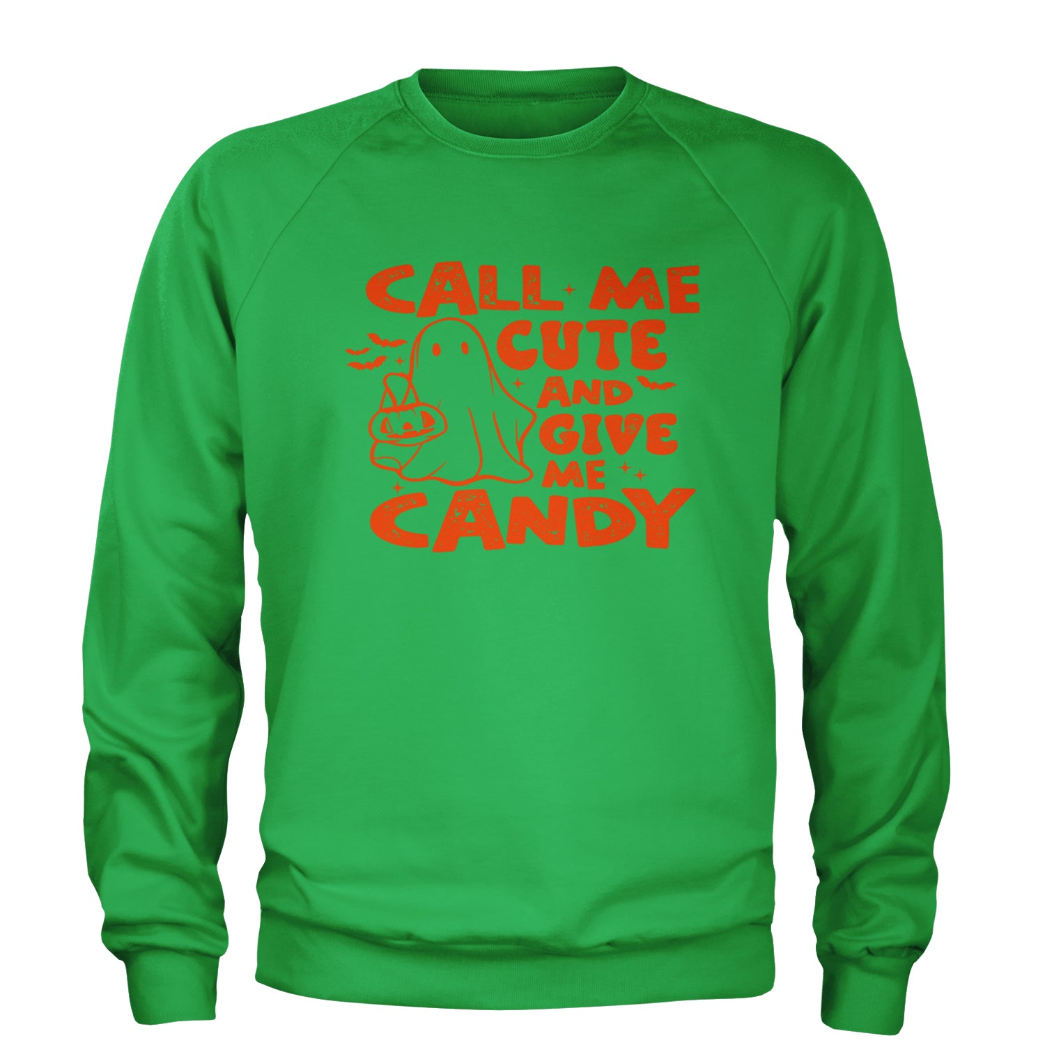 Call Me Cute And Give Me Candy Adult Crewneck Sweatshirt Kelly Green