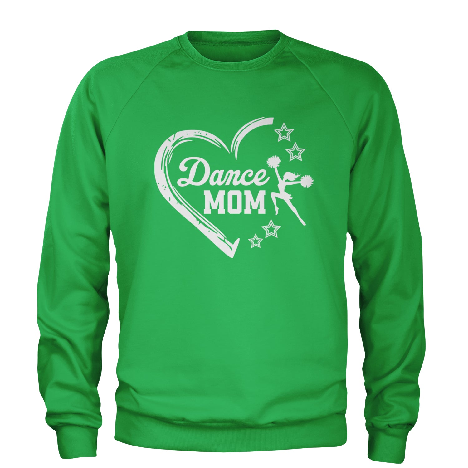 Heart Dance Mom Love Adult Crewneck Sweatshirt Kelly Green