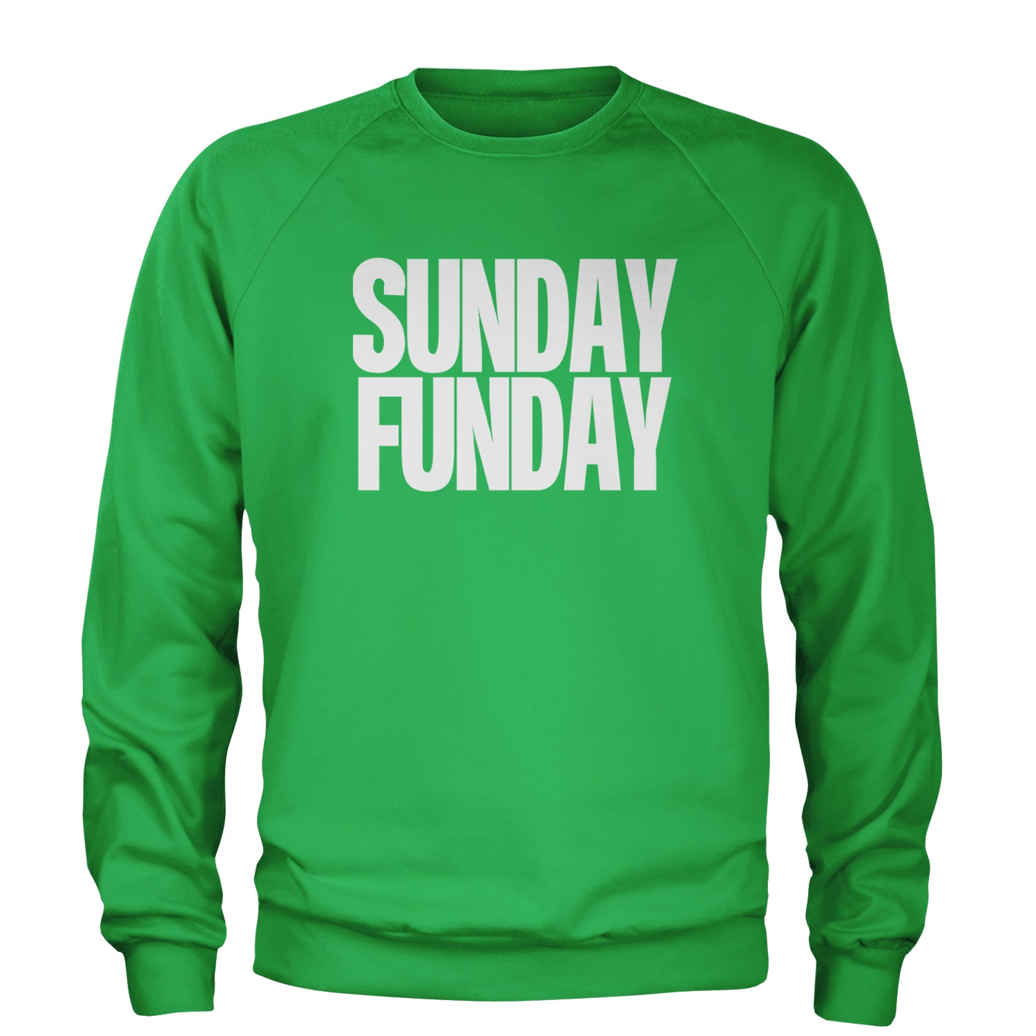 Sunday Funday  Adult Crewneck Sweatshirt Kelly Green