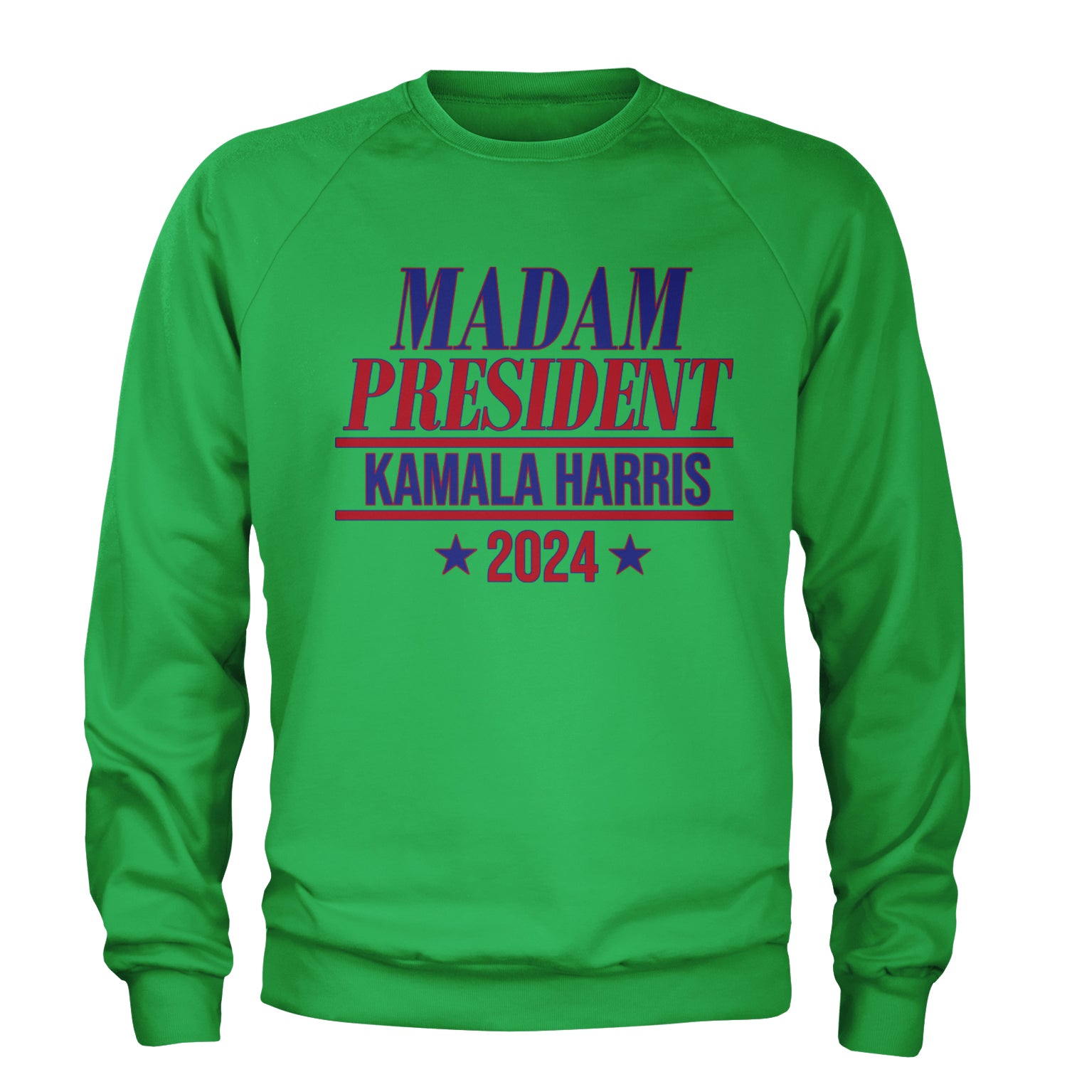 Madam President - Support kamala Harris For President 2024 Adult Crewneck Sweatshirt Kelly Green