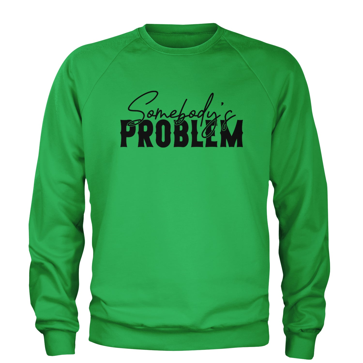 Somebody's Problem Country Music Western Adult Crewneck Sweatshirt Heather Grey