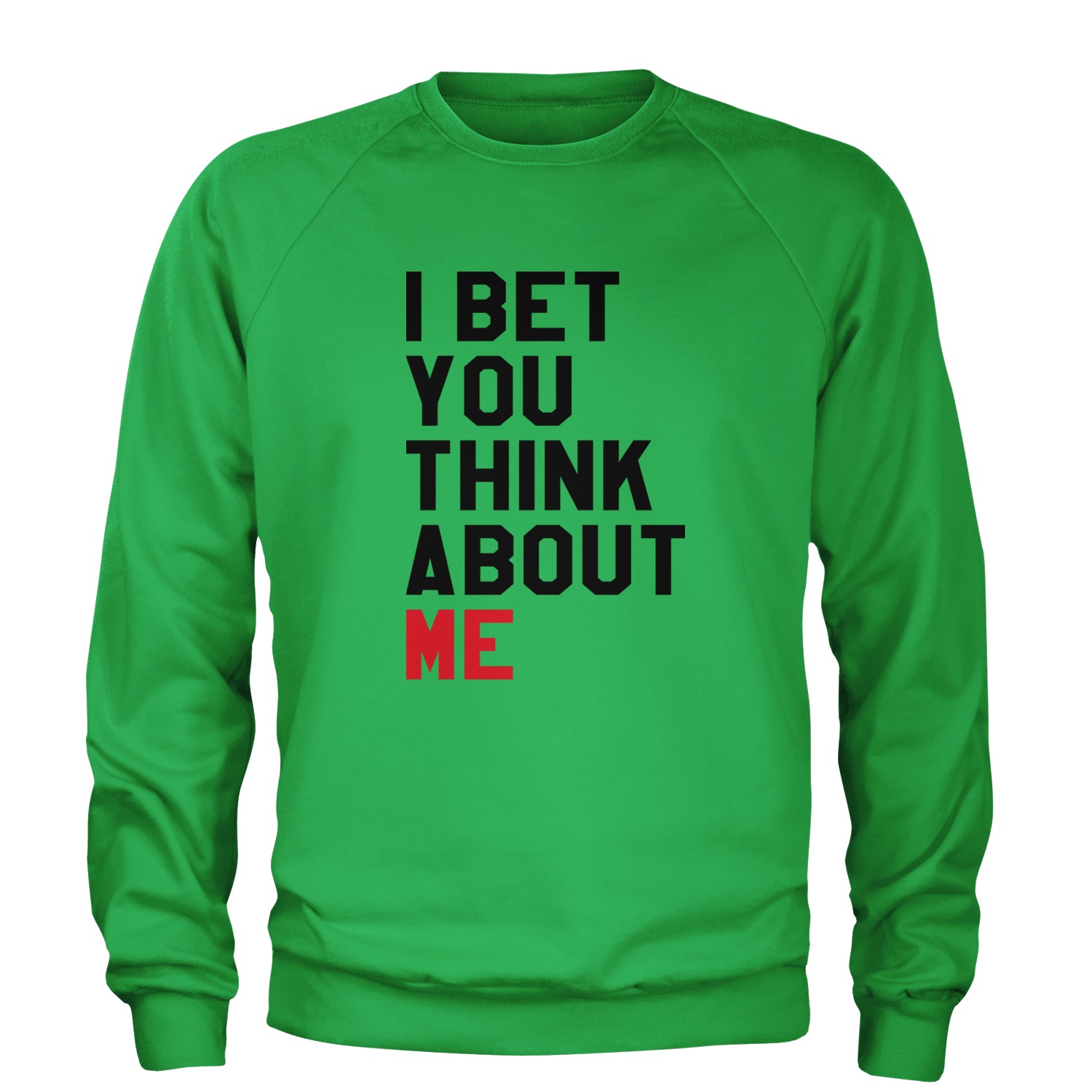 I Bet You Think About Me New TTPD Era Adult Crewneck Sweatshirt Kelly Green