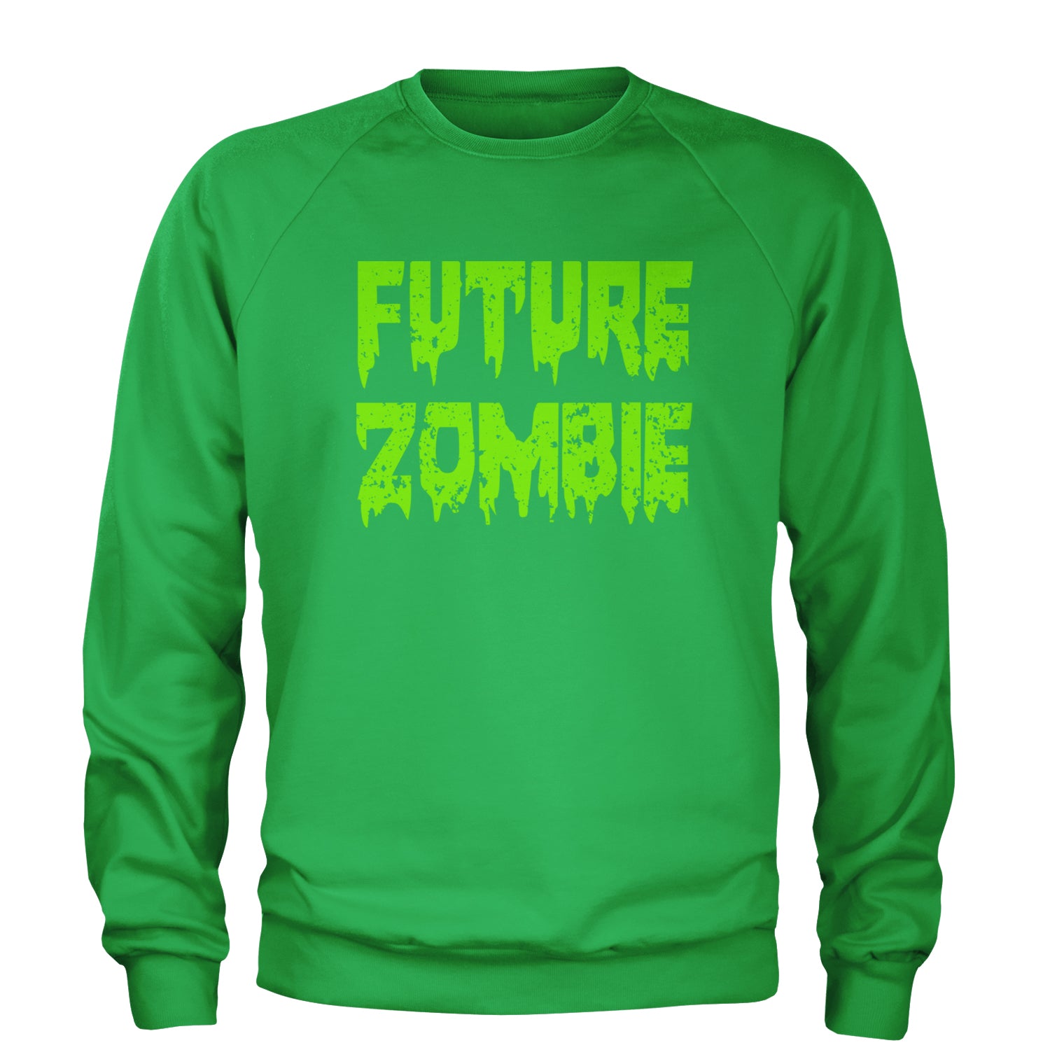 Future Zombie Horror Adult Crewneck Sweatshirt Kelly Green