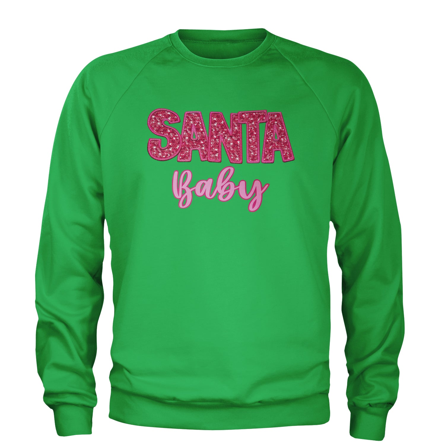 Santa Baby Faux Patch and Sequins Adult Crewneck Sweatshirt Kelly Green