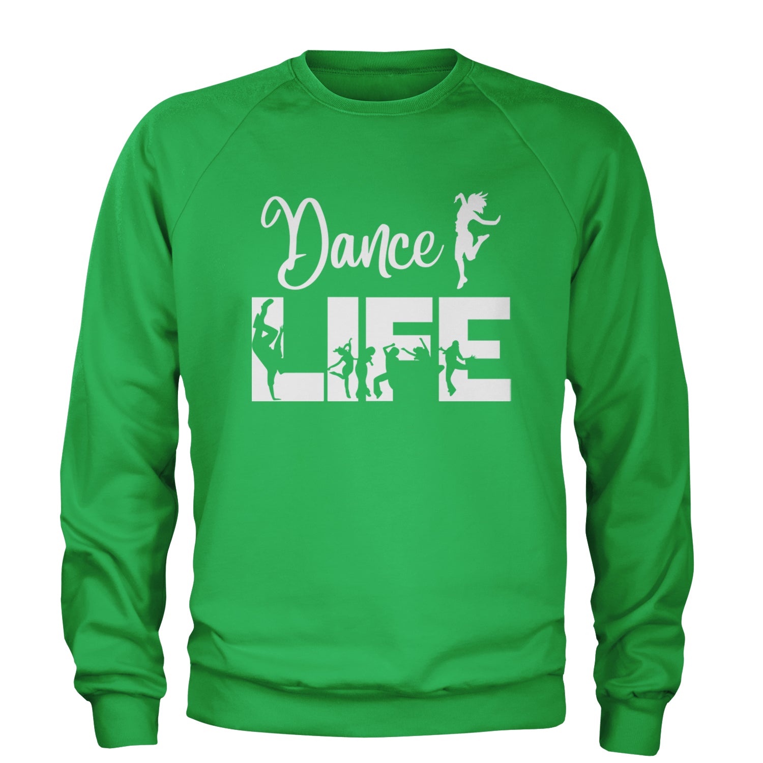 Dance Life Silhouette Dancers Adult Crewneck Sweatshirt Kelly Green