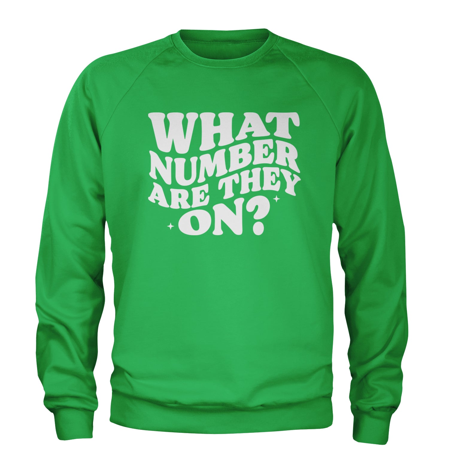 What Number Are They On Dance Adult Crewneck Sweatshirt Kelly Green