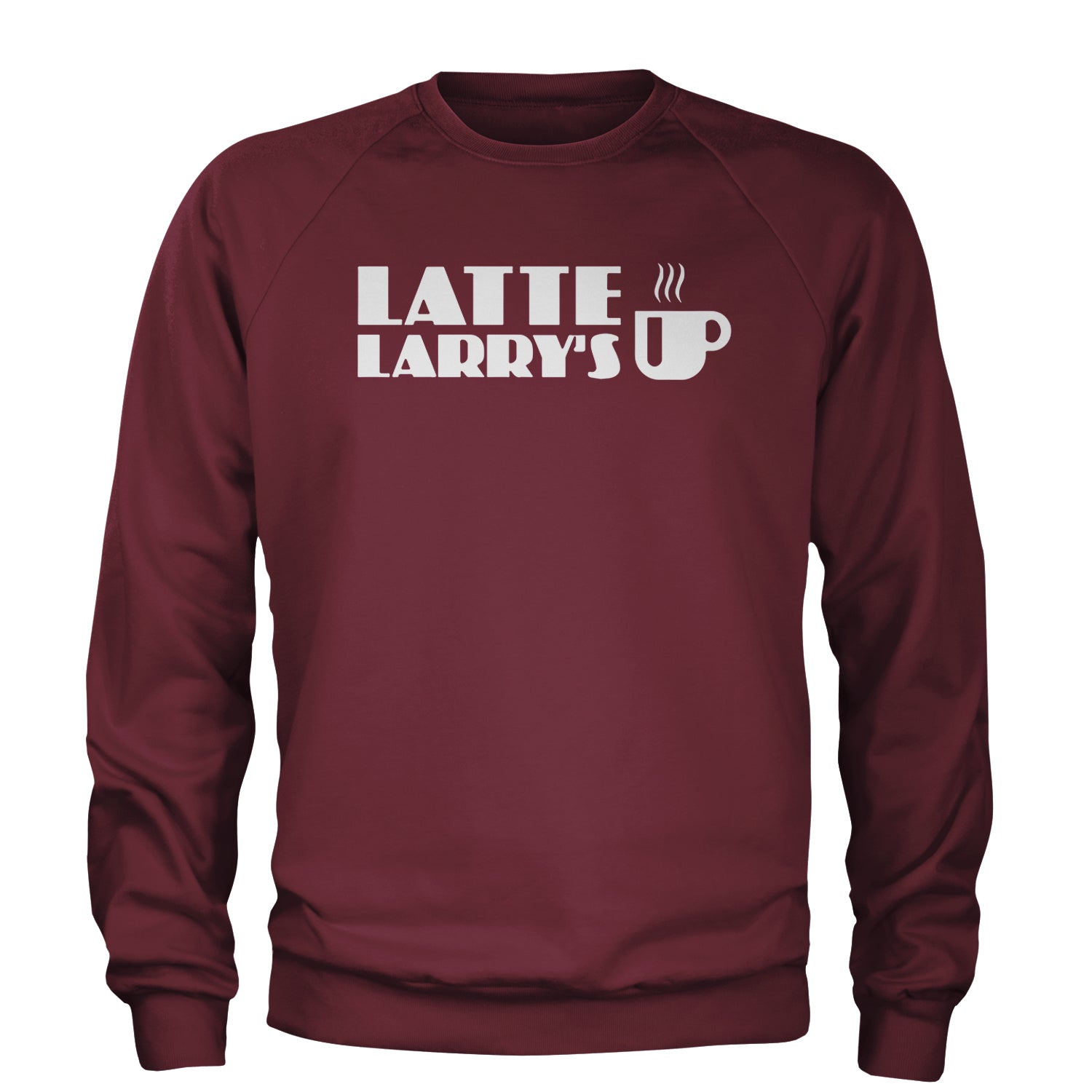 Latte Larry's Enthusiastic Coffee Adult Crewneck Sweatshirt Maroon