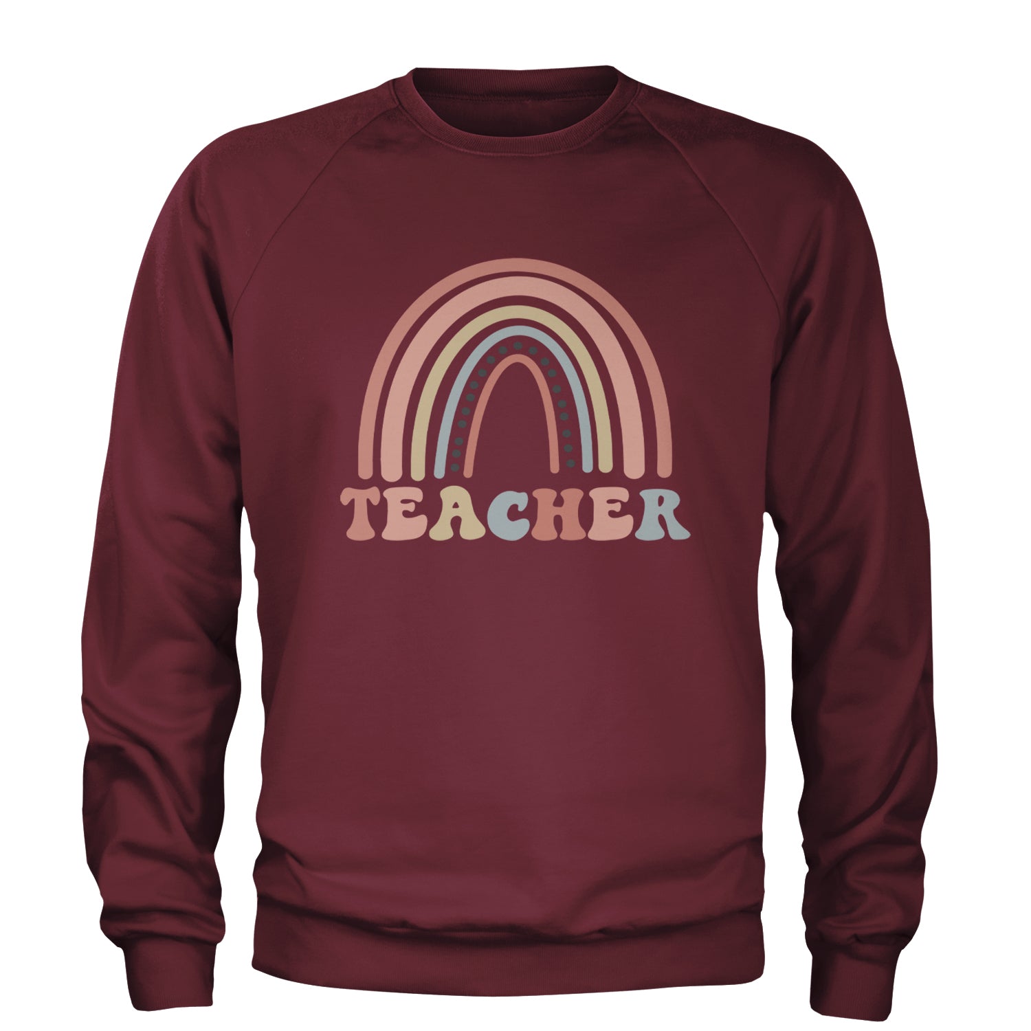 Teacher Pastel Rainbow Adult Crewneck Sweatshirt Maroon