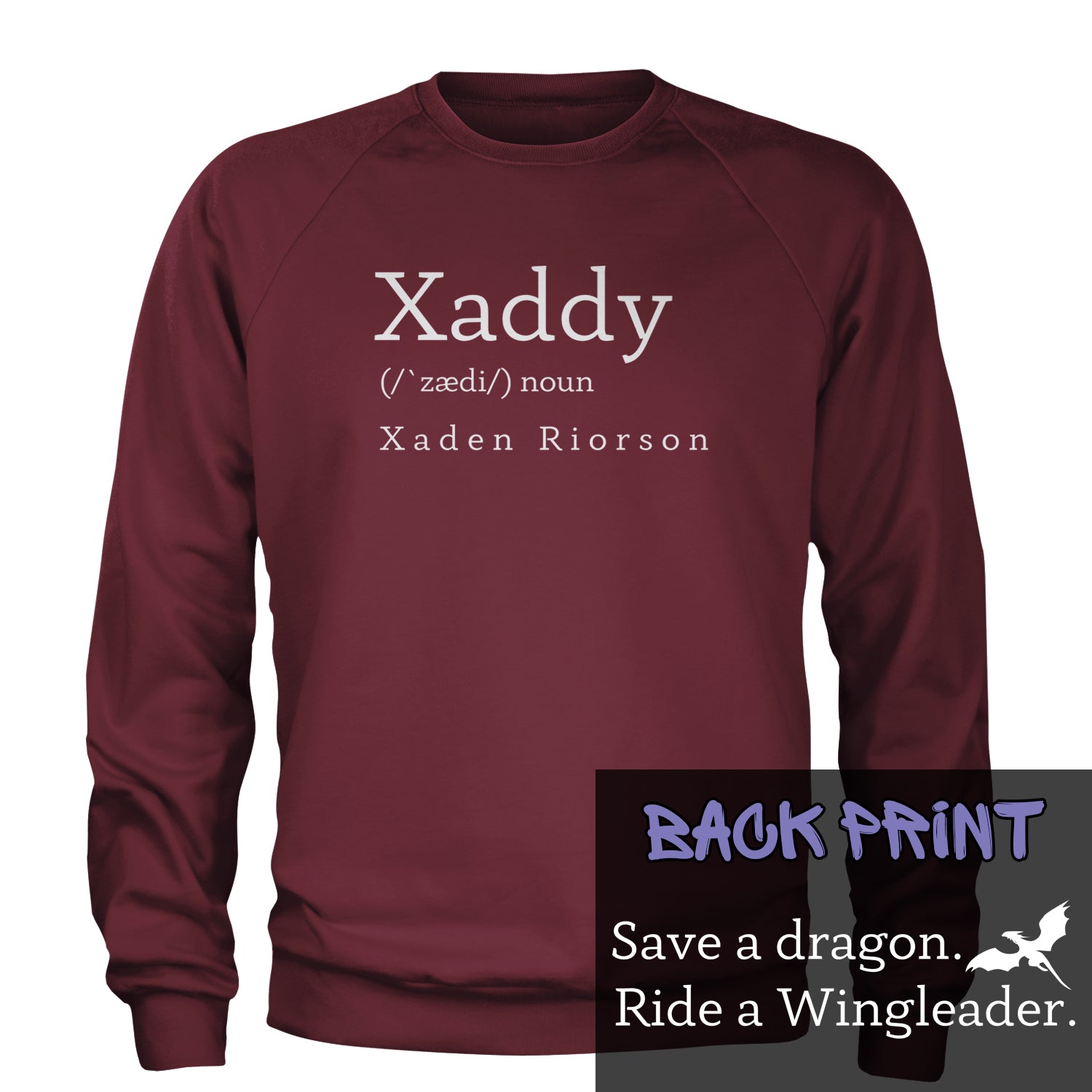 Xaddy Save A Dragon Ride A Wingleader Adult Crewneck Sweatshirt Maroon