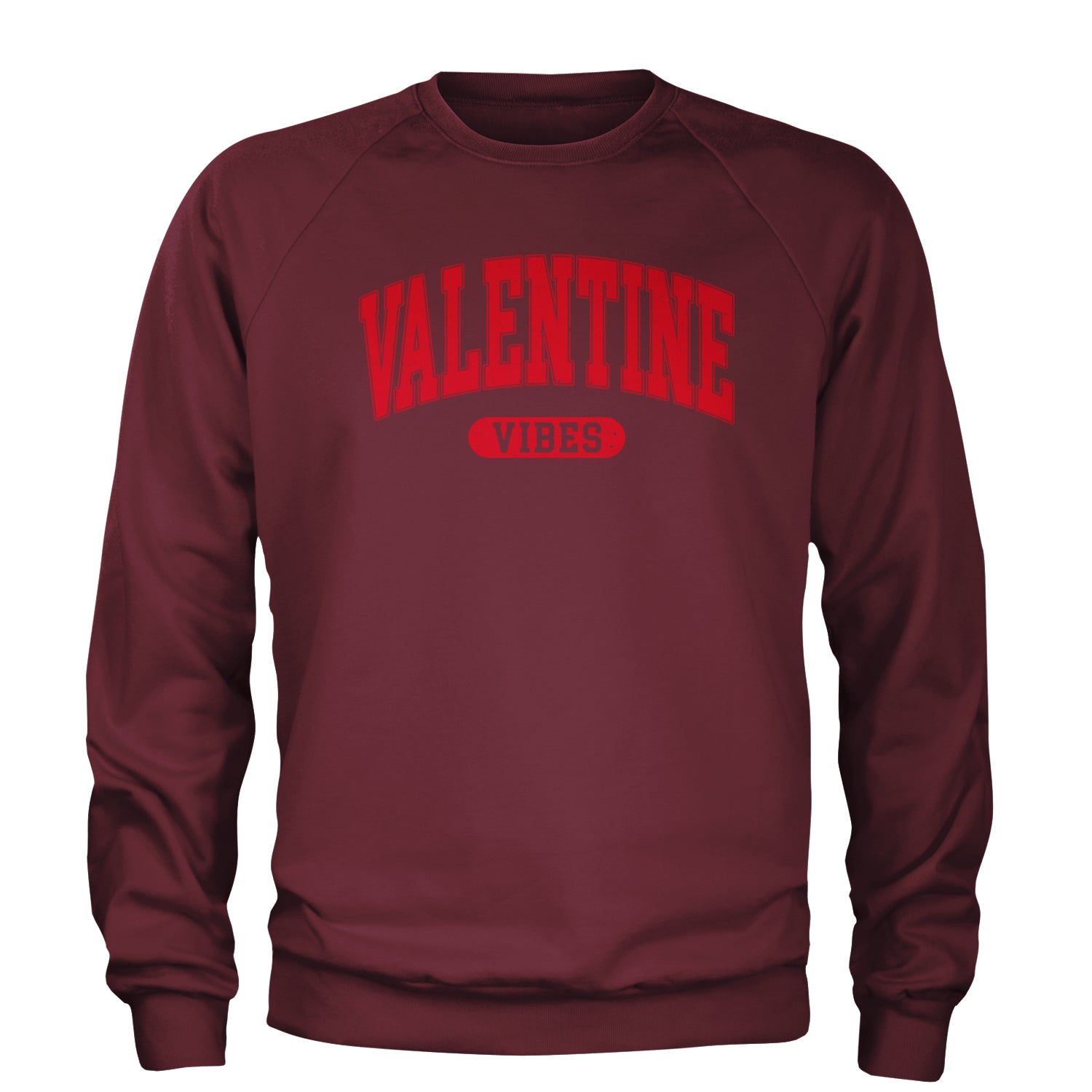 Valentines Vibes Adult Crewneck Sweatshirt Maroon