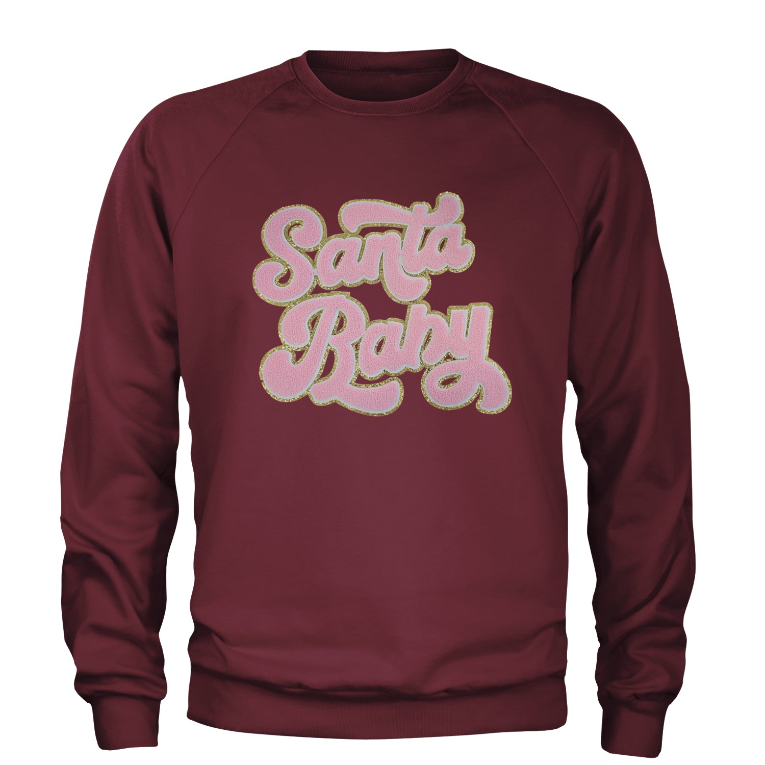 Pink Santa Baby Chenille Patch Adult Crewneck Sweatshirt Maroon