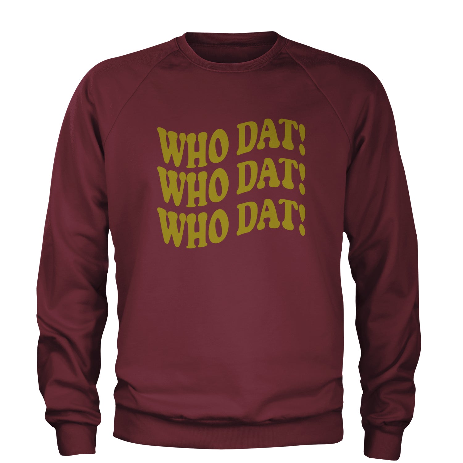 Who Dat Wavy Design Who Dat Nation Adult Crewneck Sweatshirt Maroon