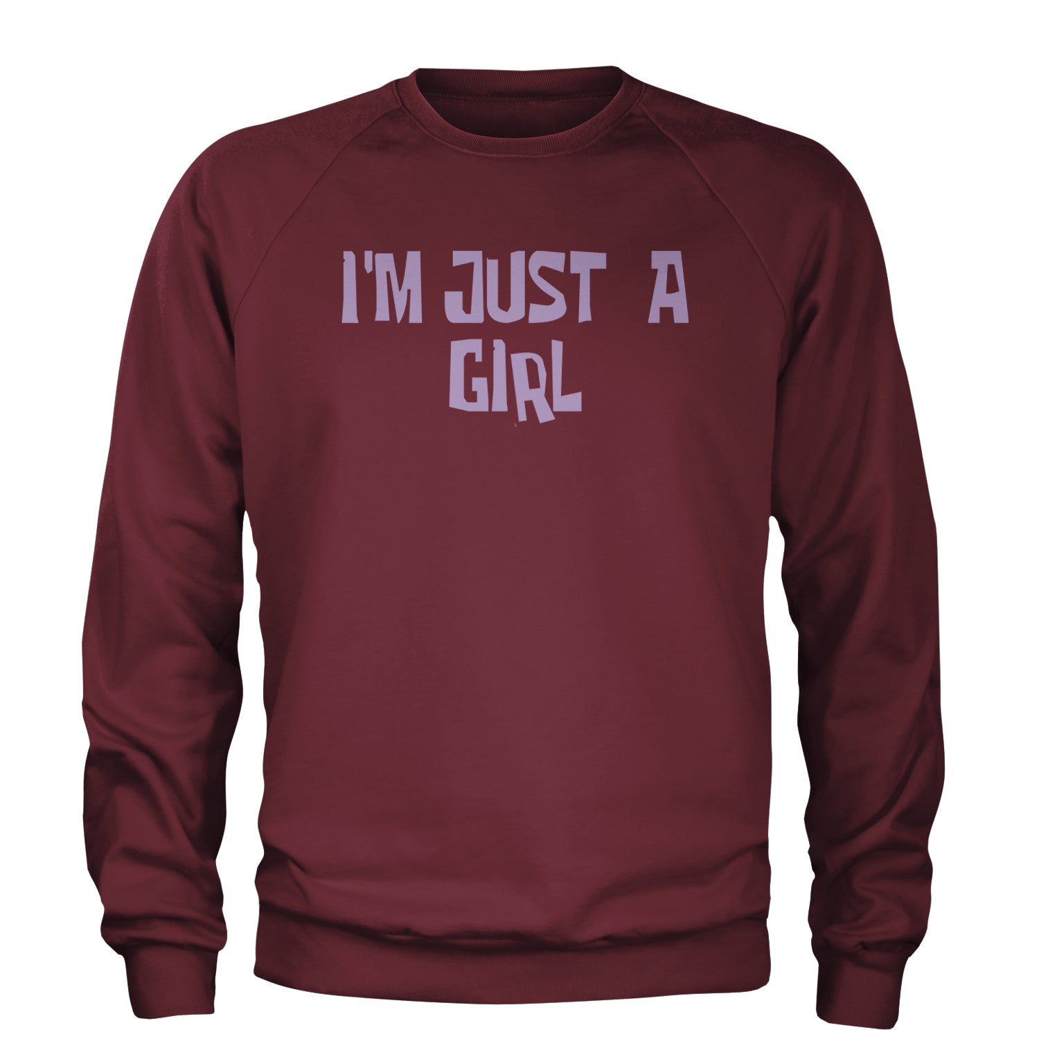 I'm Just A Girl Guts Music Adult Crewneck Sweatshirt Maroon