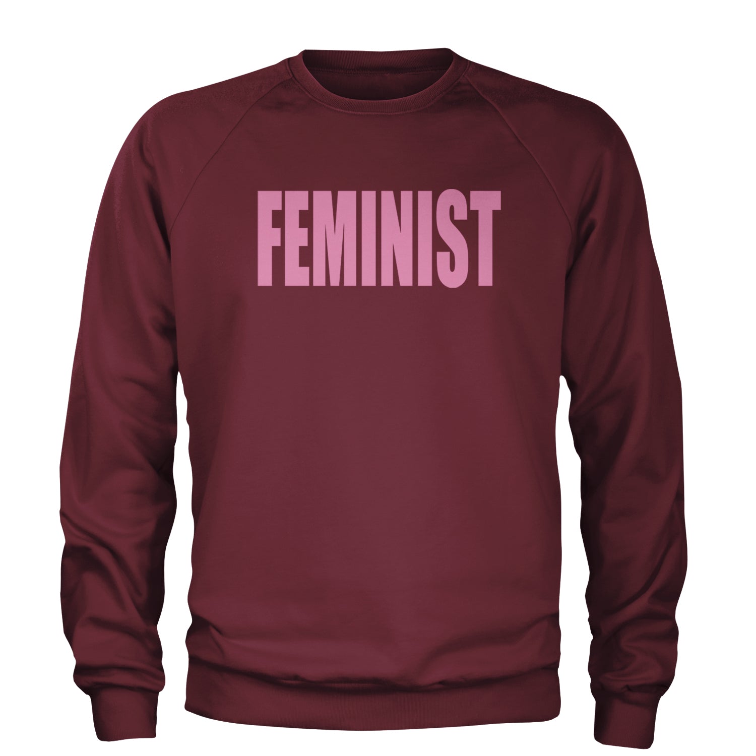 Feminist (Pink Print) Adult Crewneck Sweatshirt Maroon