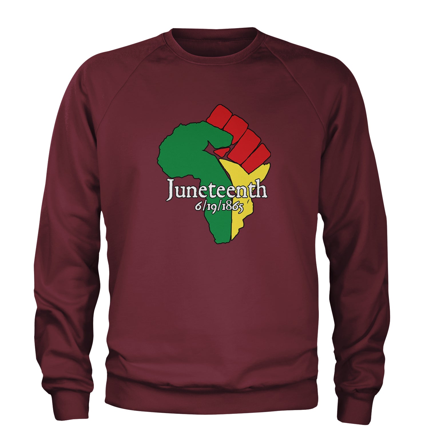 Juneteenth Raised Fist Africa Celebrate Emancipation Day Adult Crewneck Sweatshirt Maroon