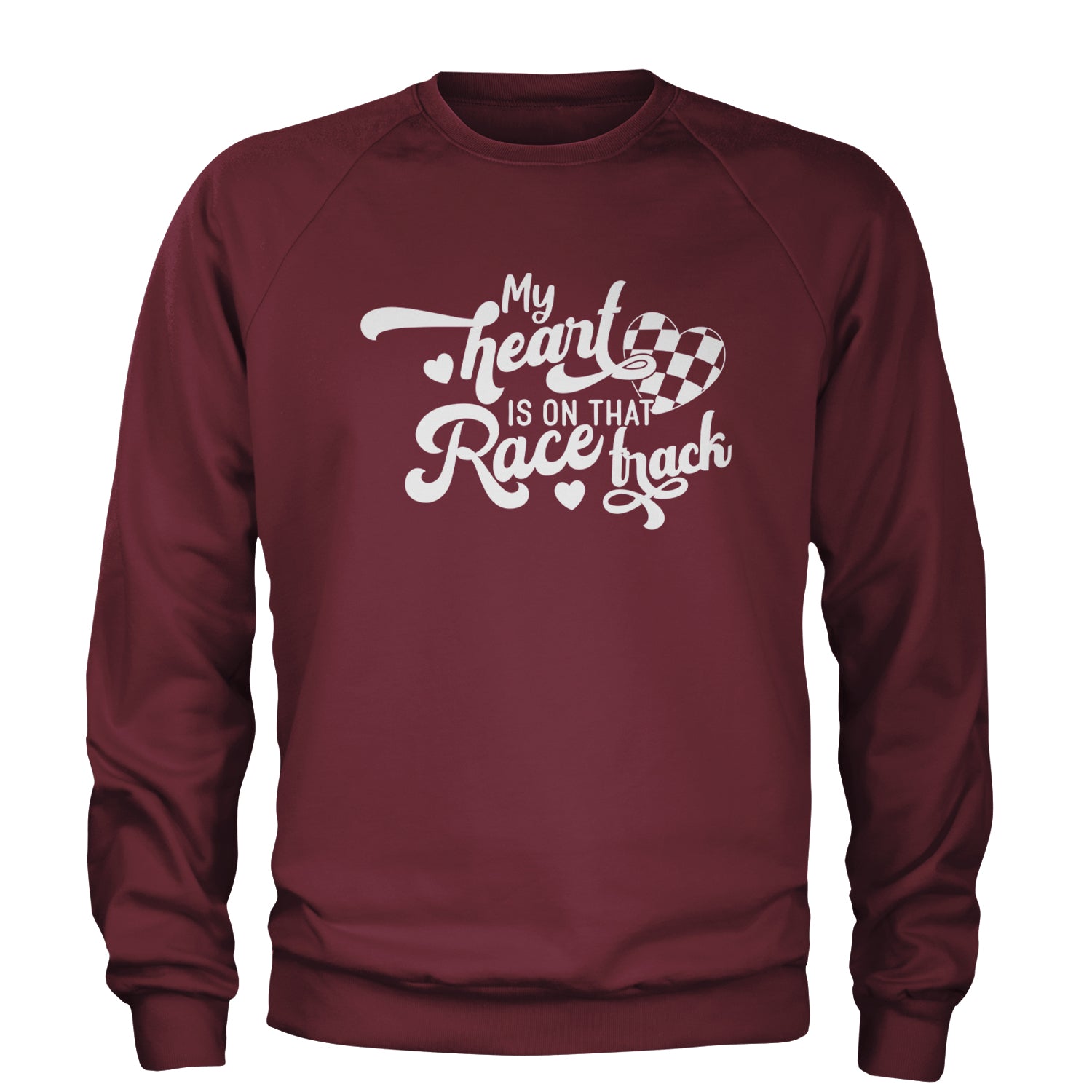 My Heart Is On That Race Track Adult Crewneck Sweatshirt Maroon