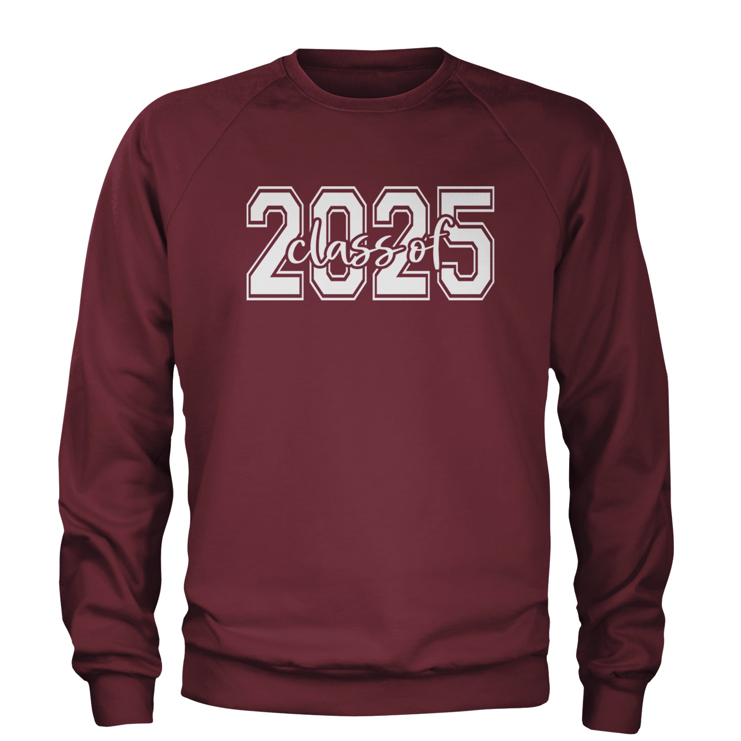 Class Of 2025 Graduation Adult Crewneck Sweatshirt Maroon