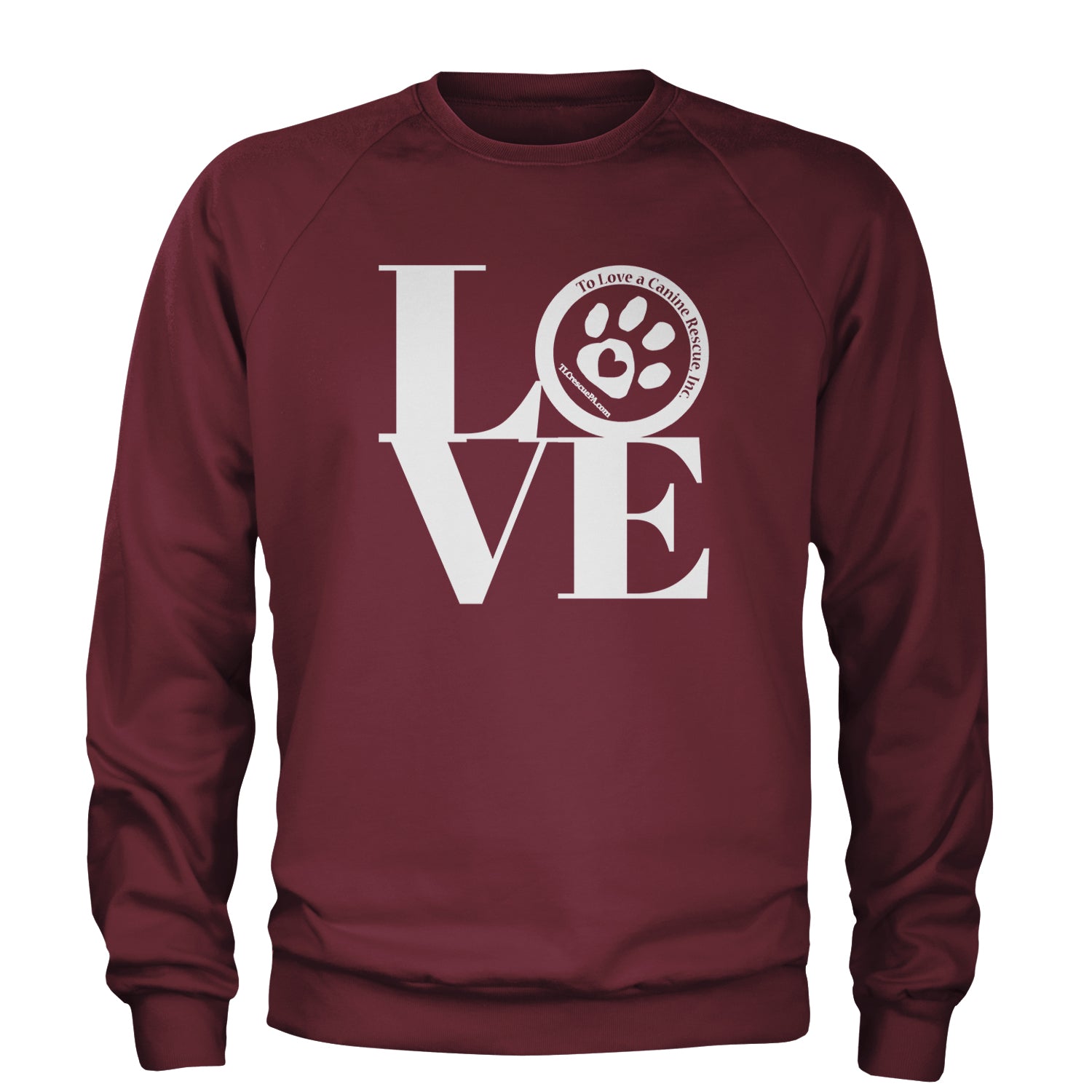 TLC LOVE Dog Rescue Adult Crewneck Sweatshirt Maroon