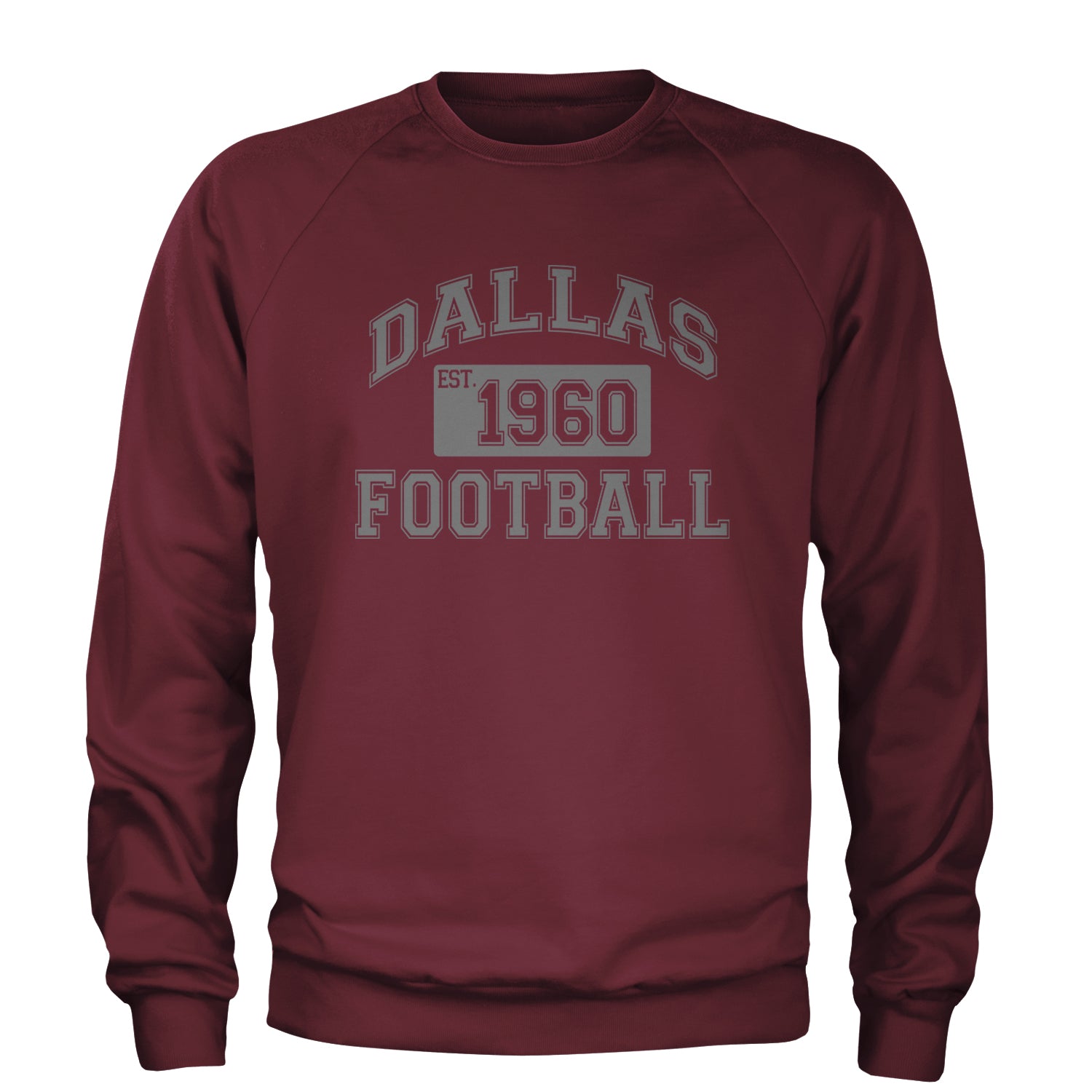 Dallas Football Established 1960 Adult Crewneck Sweatshirt Maroon